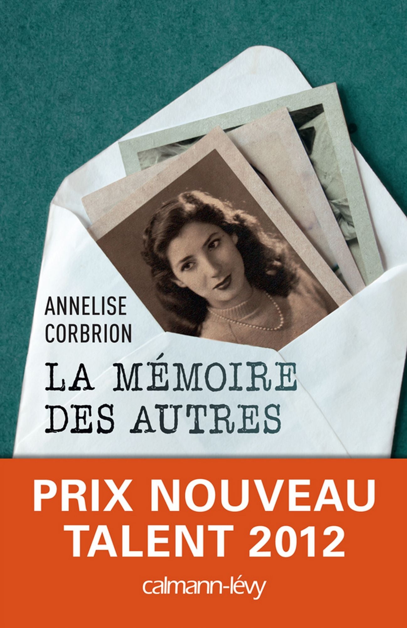 La Mémoire des autres: Prix nouveau talent 2012 - Fondation Bouygues