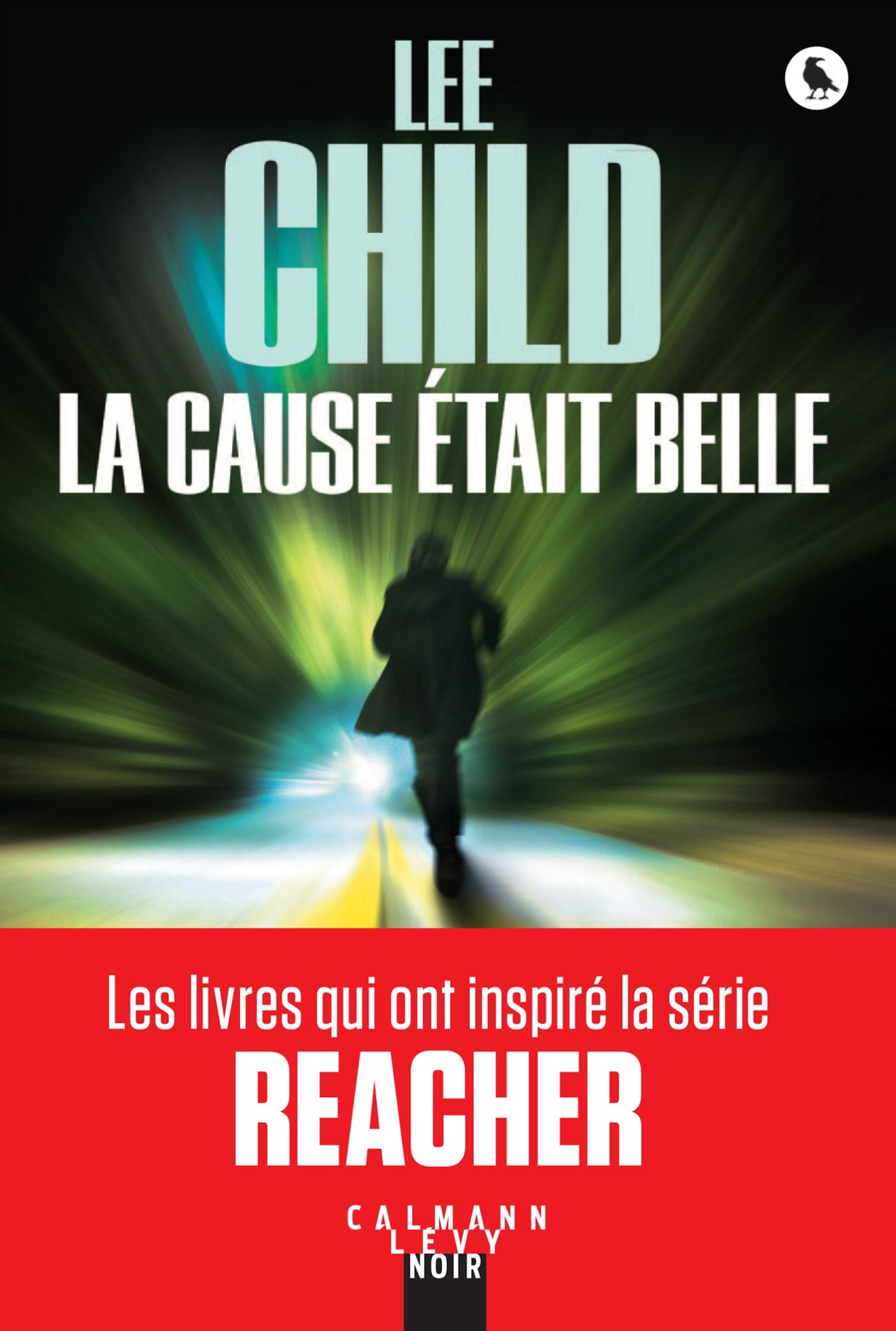 La Cause était belle