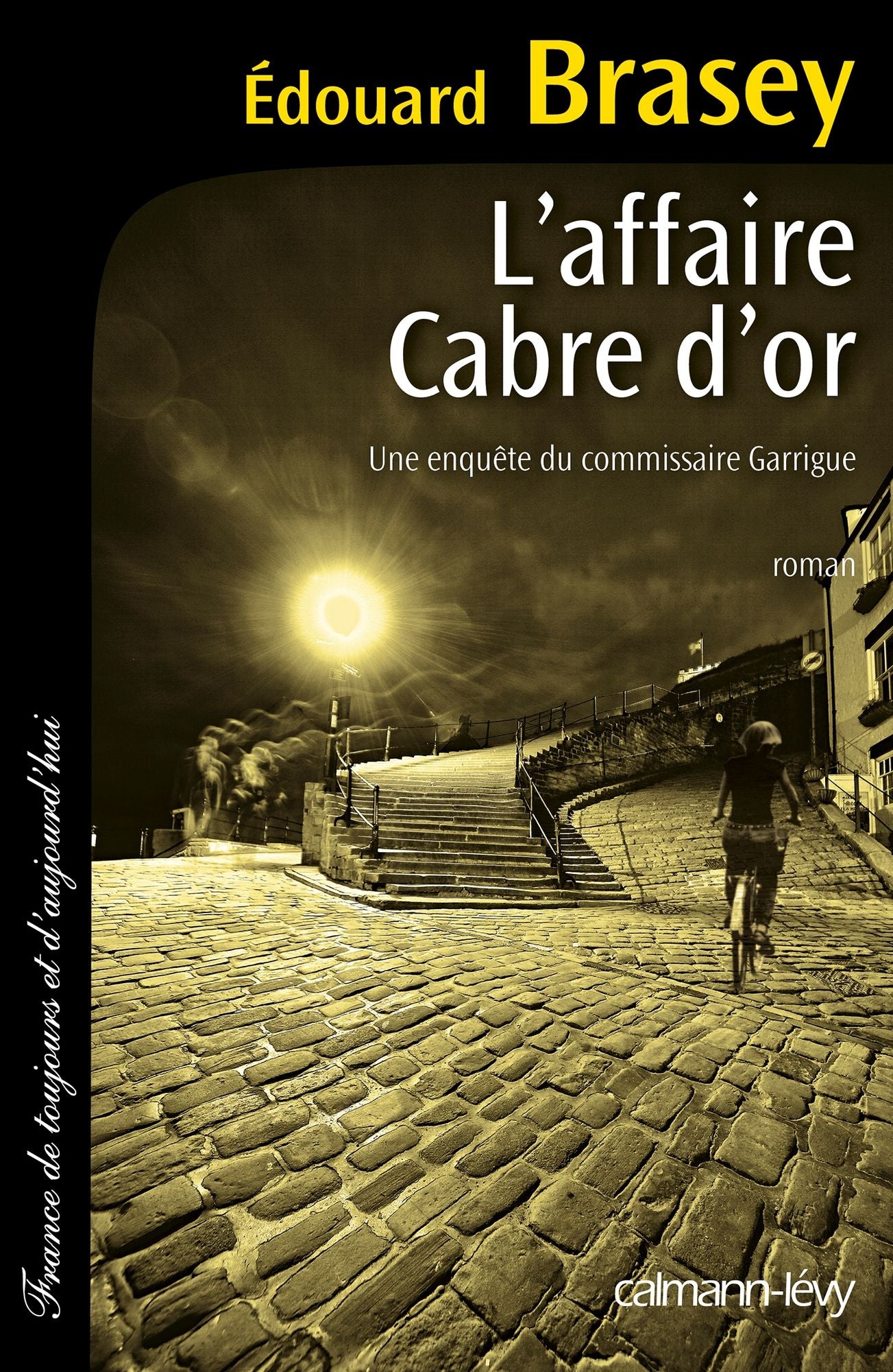 L'Affaire Cabre d'or: Une enquête du commissaire Garrigue