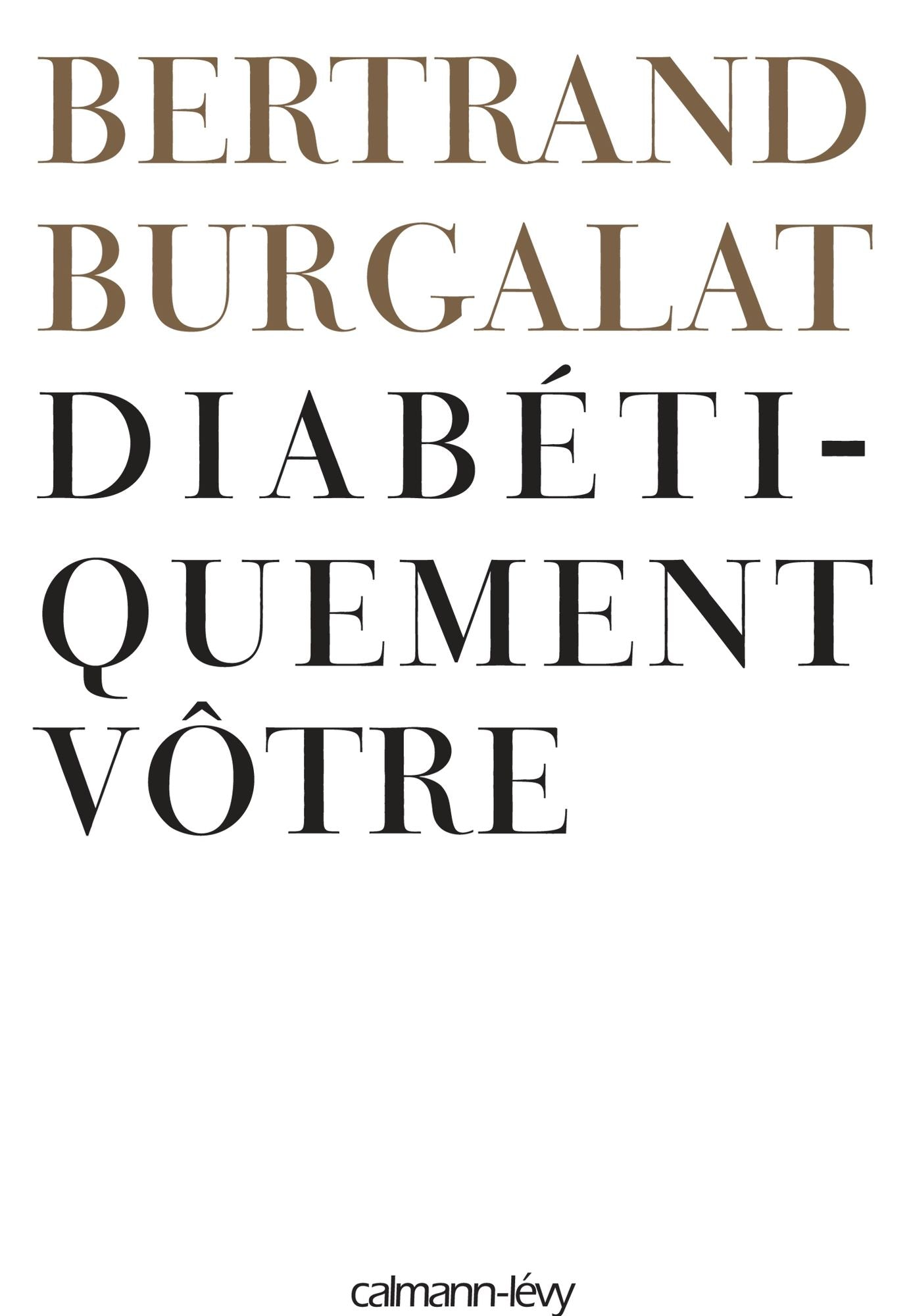 Diabétiquement vôtre
