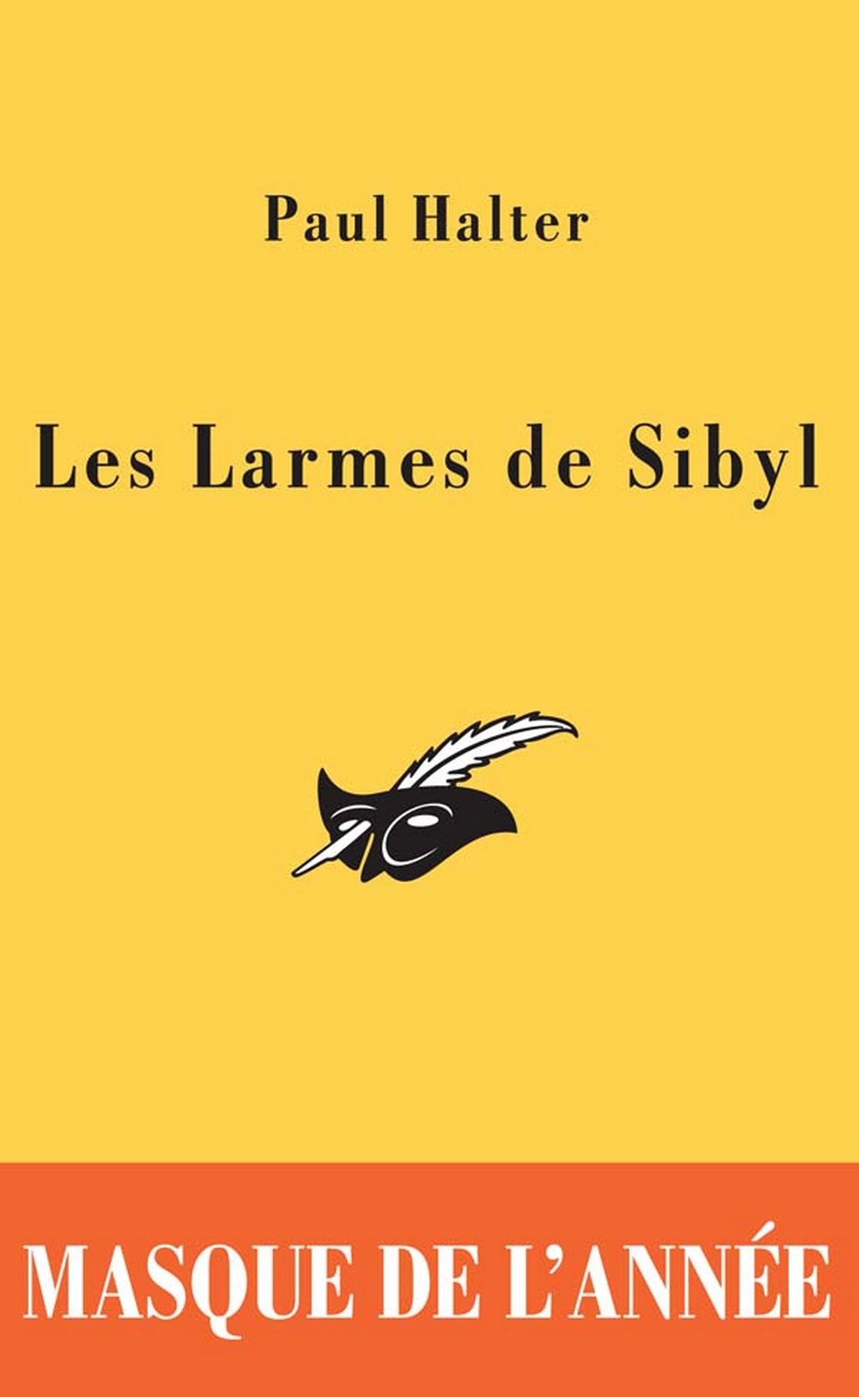 Les Larmes de Sibyl - Masque de l'année 2005