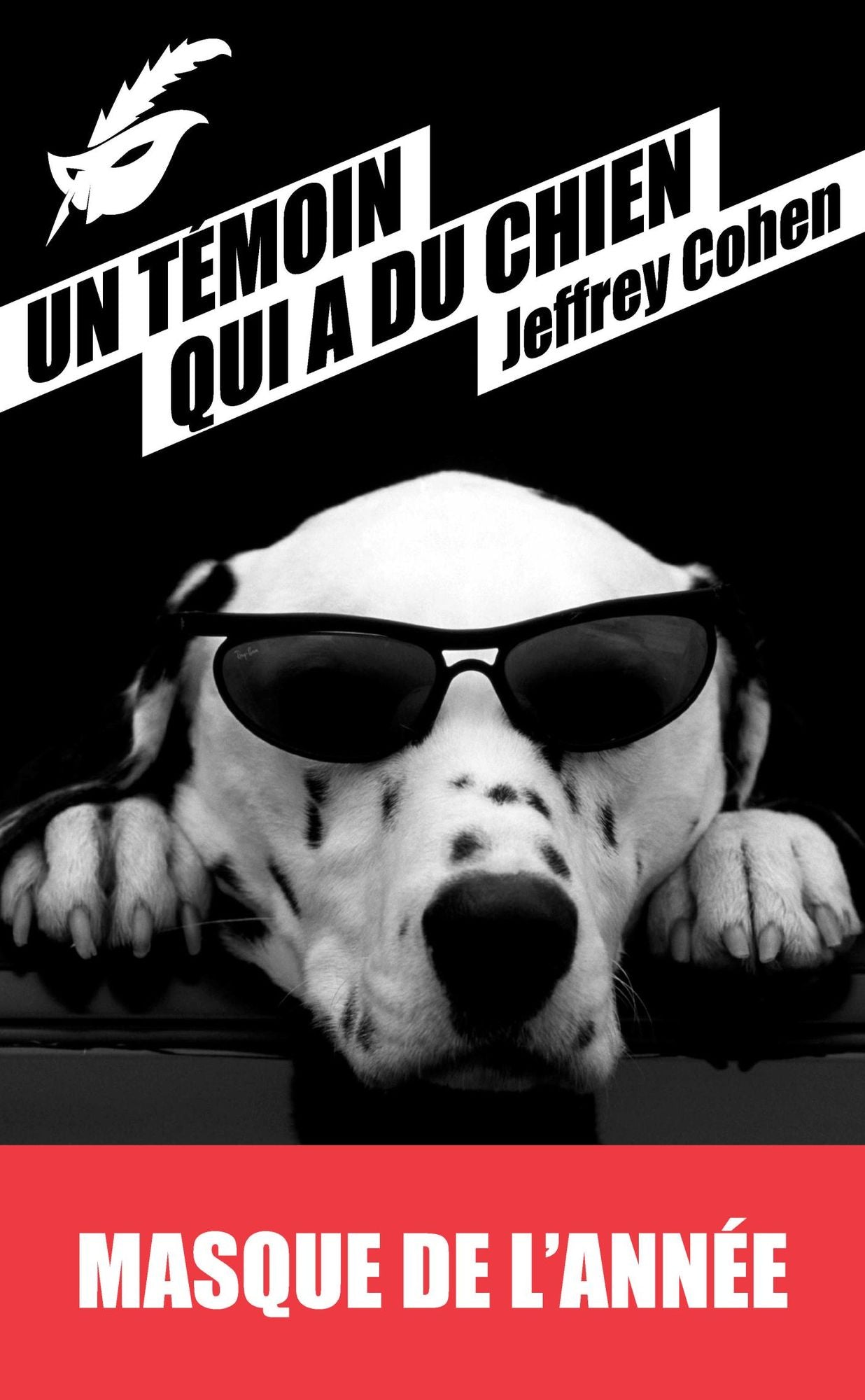 Un témoin qui a du chien - Prix du Masque de l'année 2013