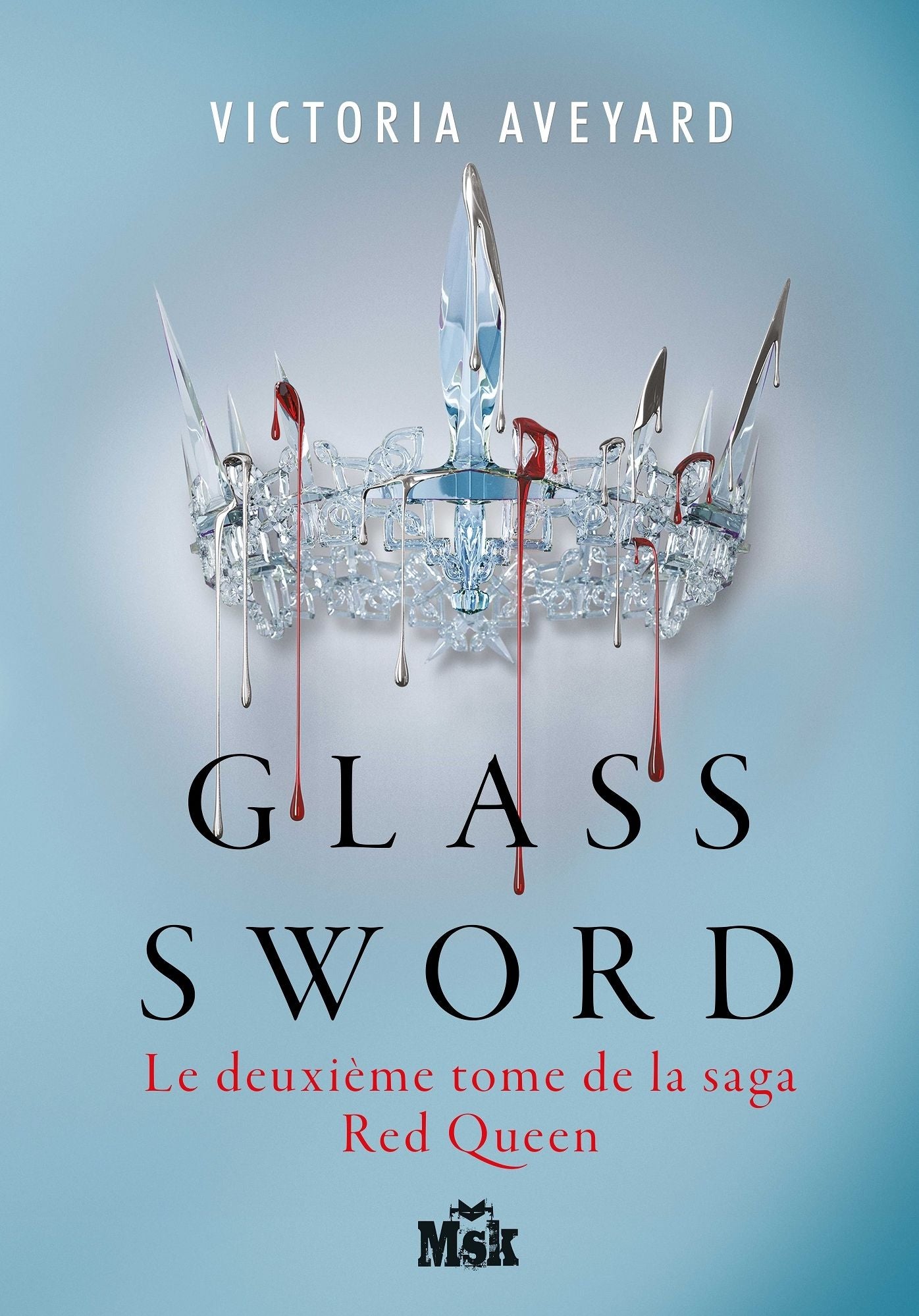 Glass sword: Red Queen - Tome 2