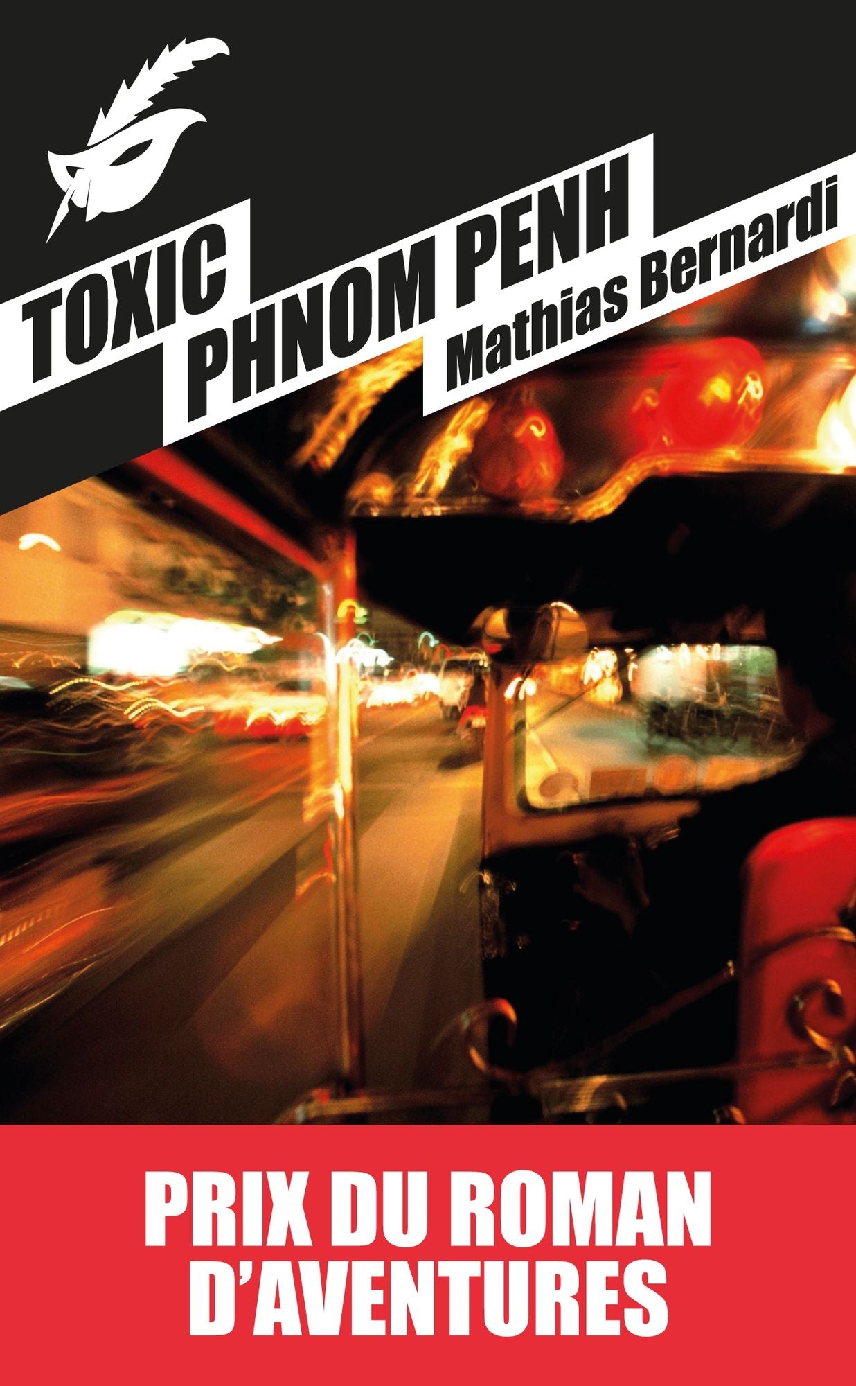 Toxic Phnom Penh Prix roman d'aventures