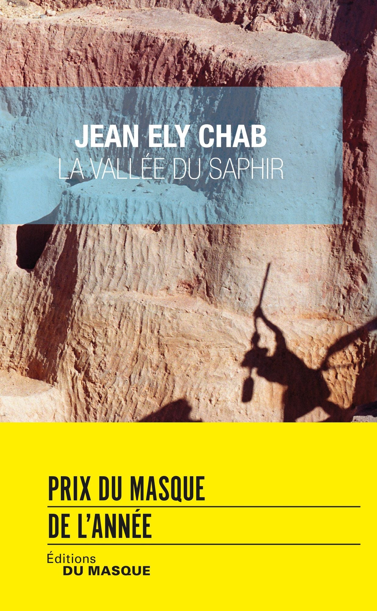 La Vallée du saphir - Prix du Masque de l'année 2016
