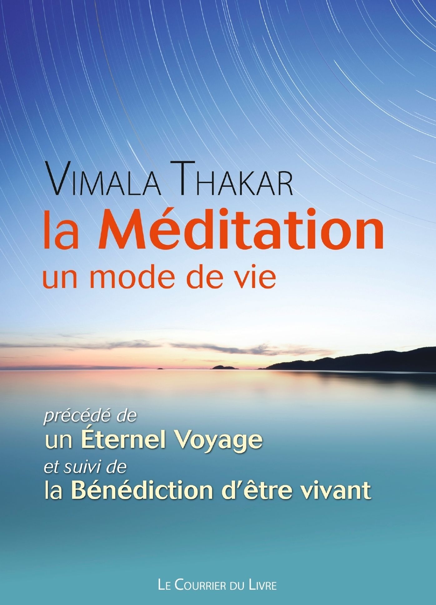 La méditation: Un mode de vie