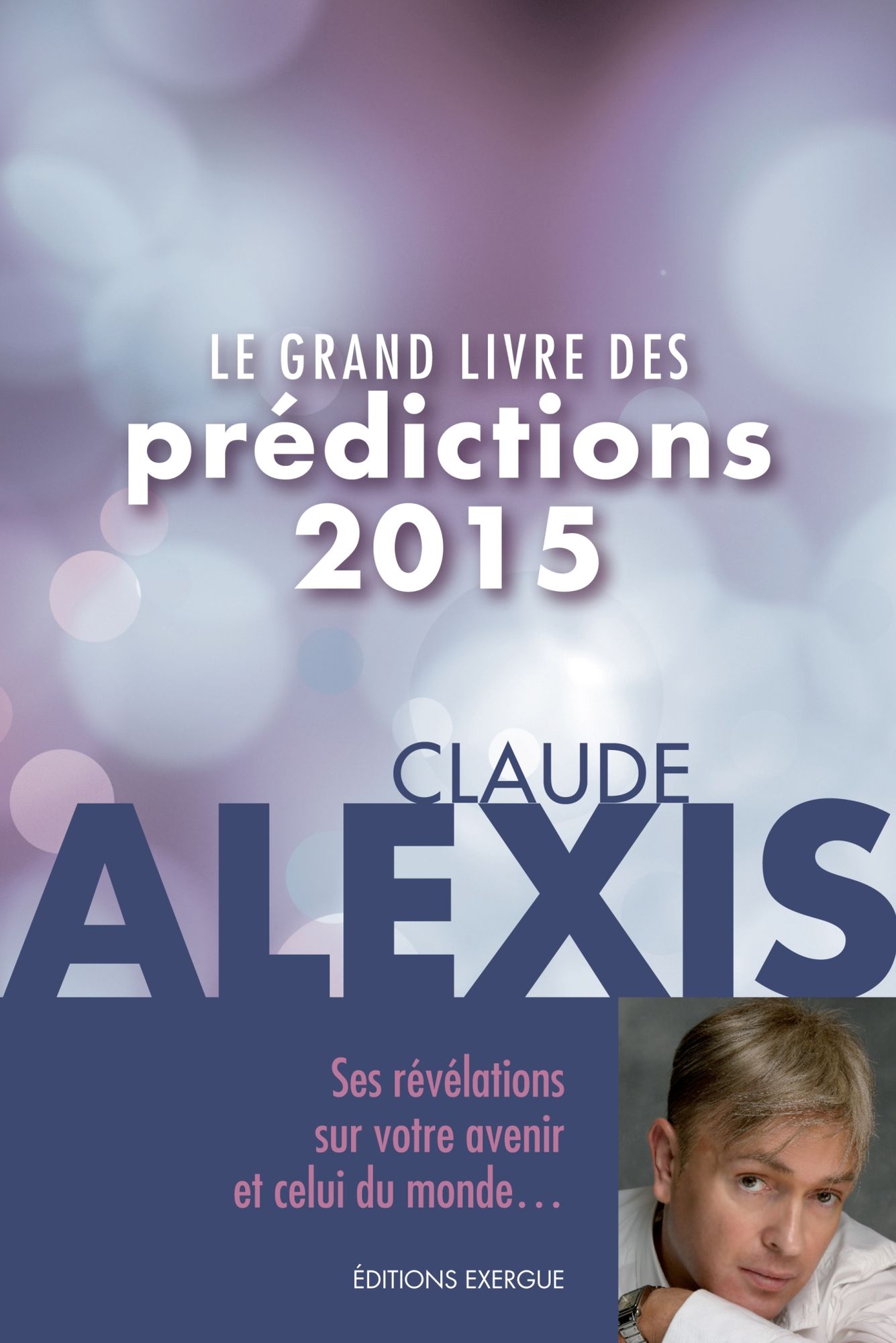 Le grand livre des prédictions 2015