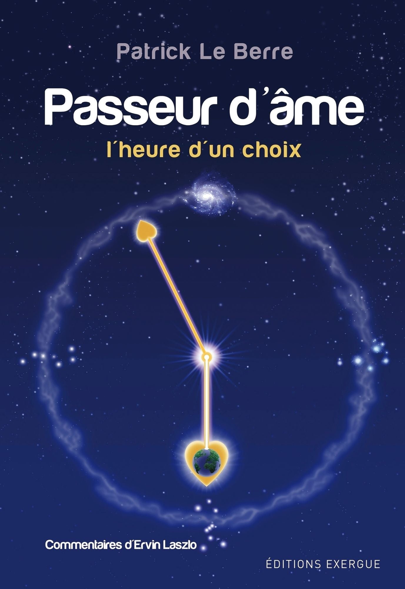Passeur d'âme: L'heure d'un choix