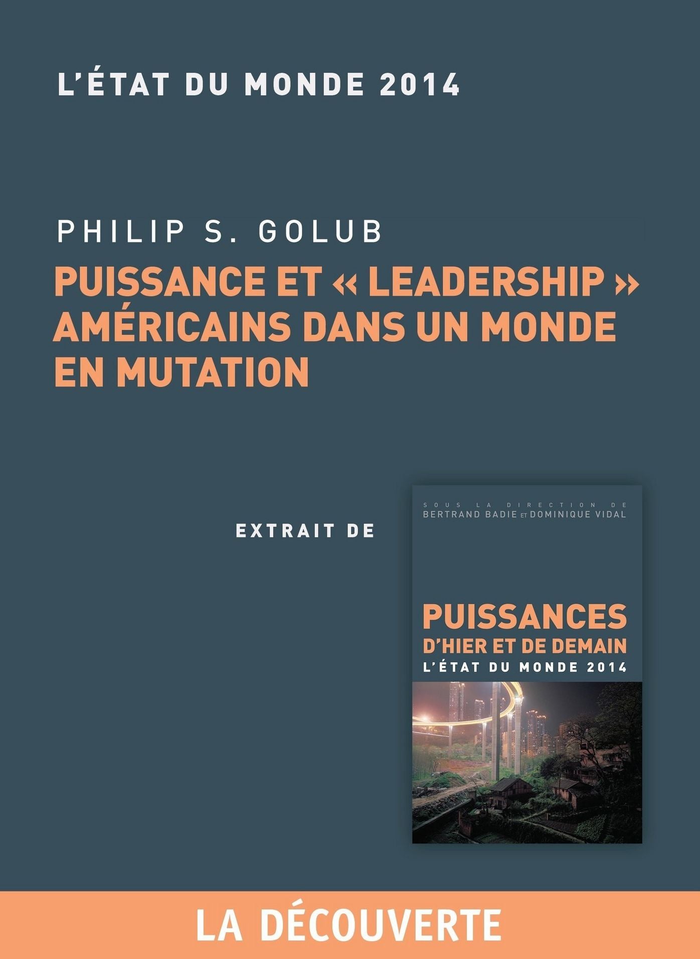 Chapitre Etat du monde 2014. Puissance et "leadership" américain dans un monde en mutation