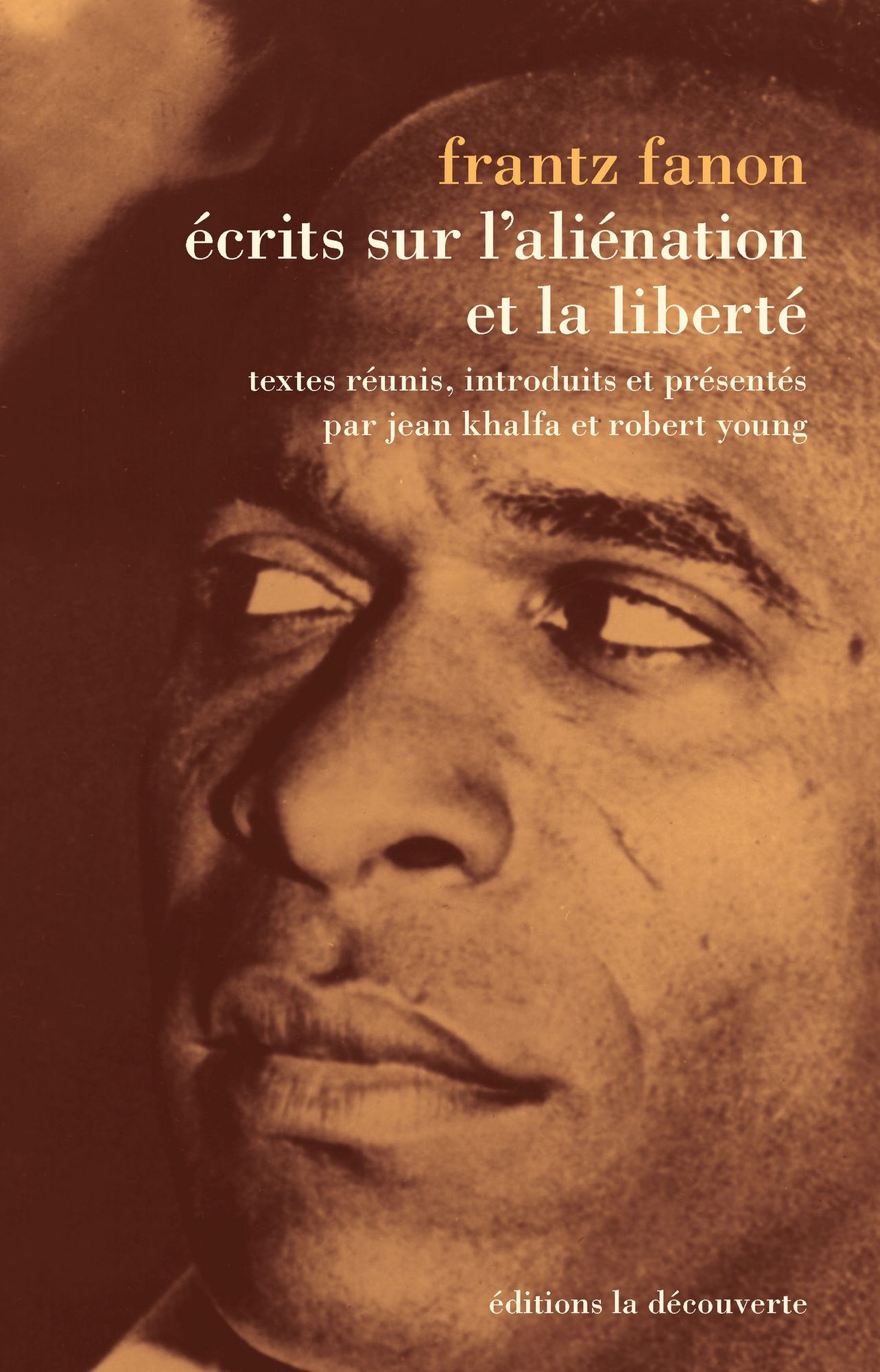 Écrits sur l'aliénation et la liberté