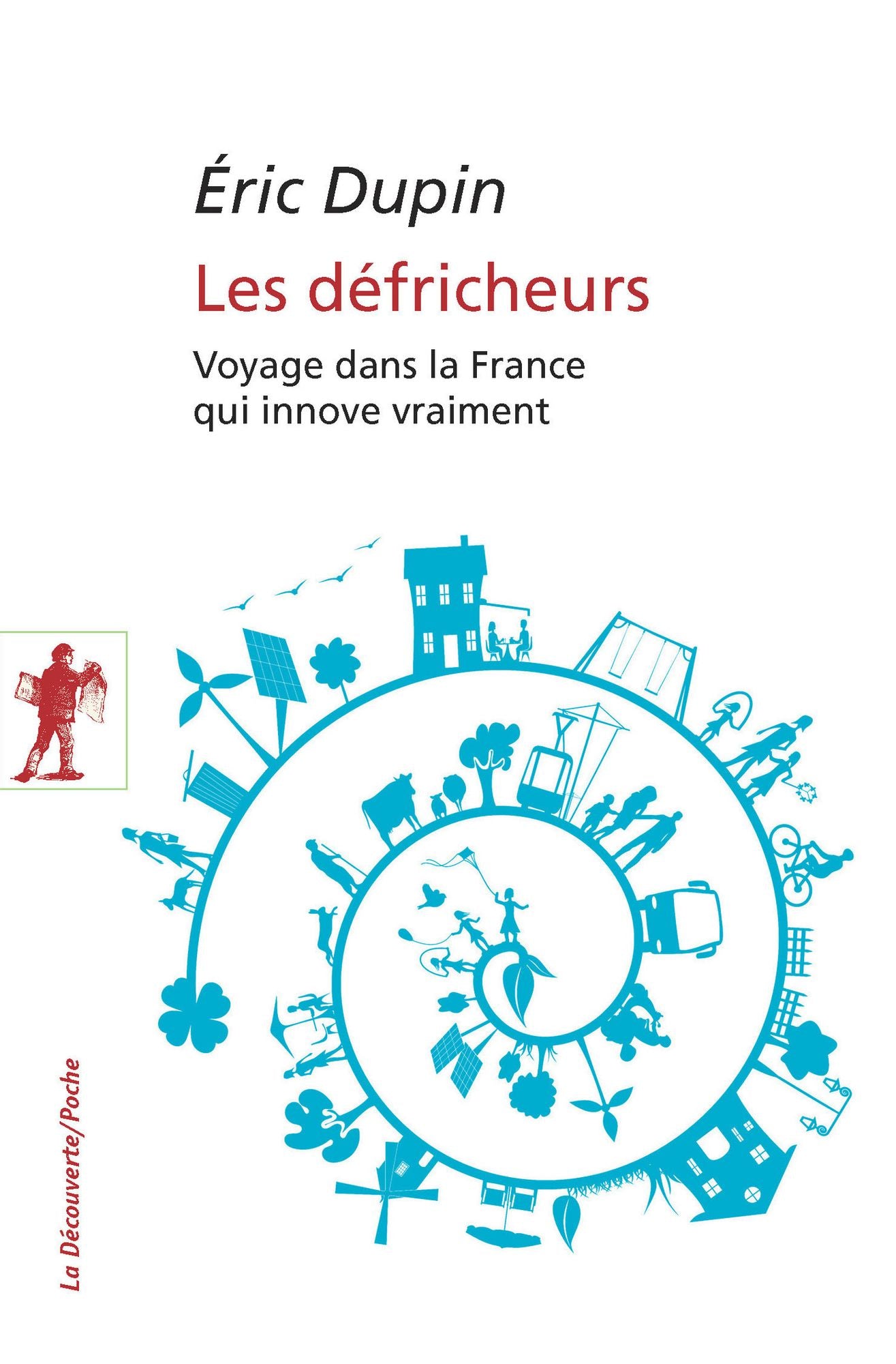 Les défricheurs