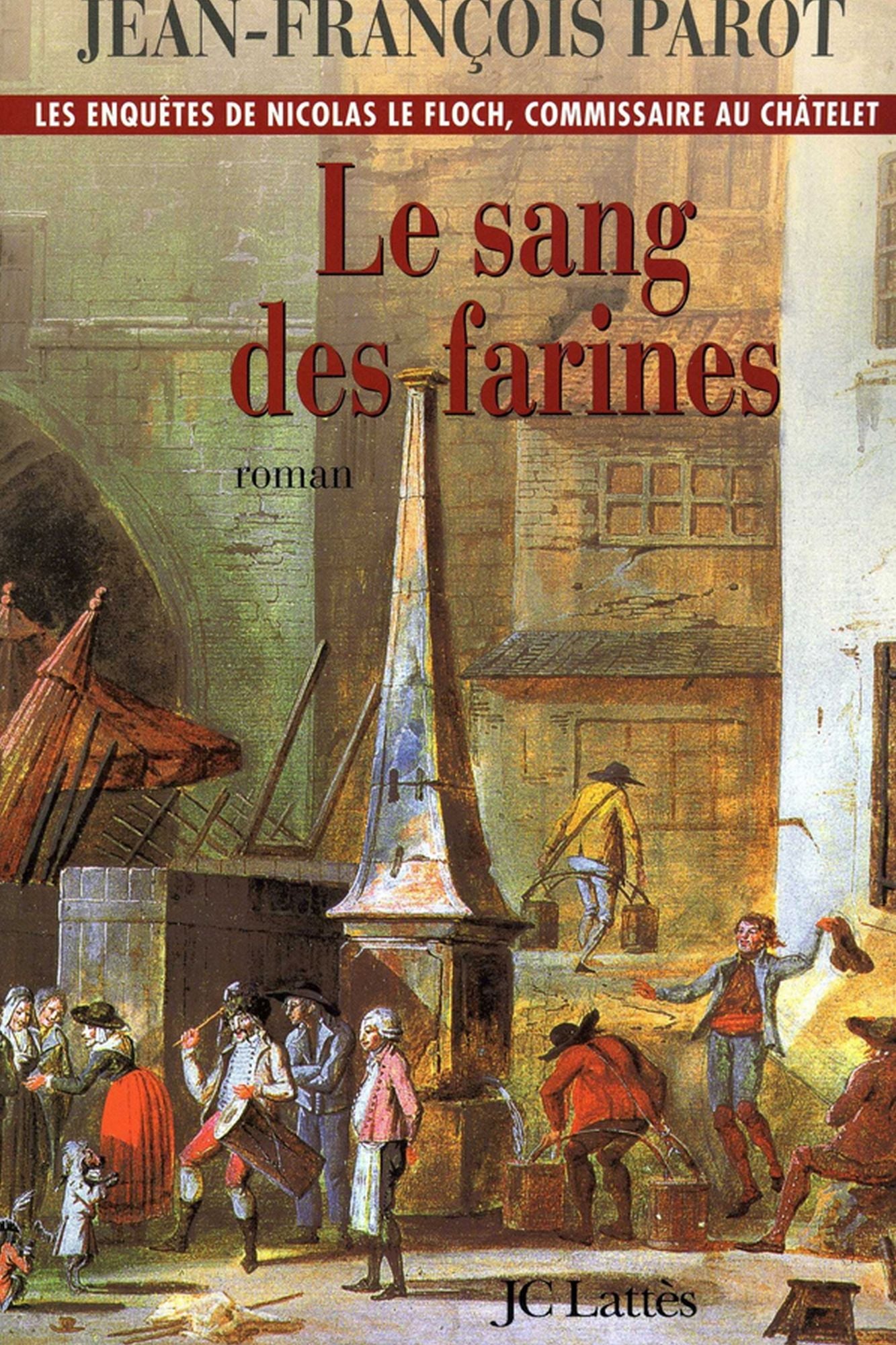Le sang des farines : Nº6: Une enquête de Nicolas Le Floch
