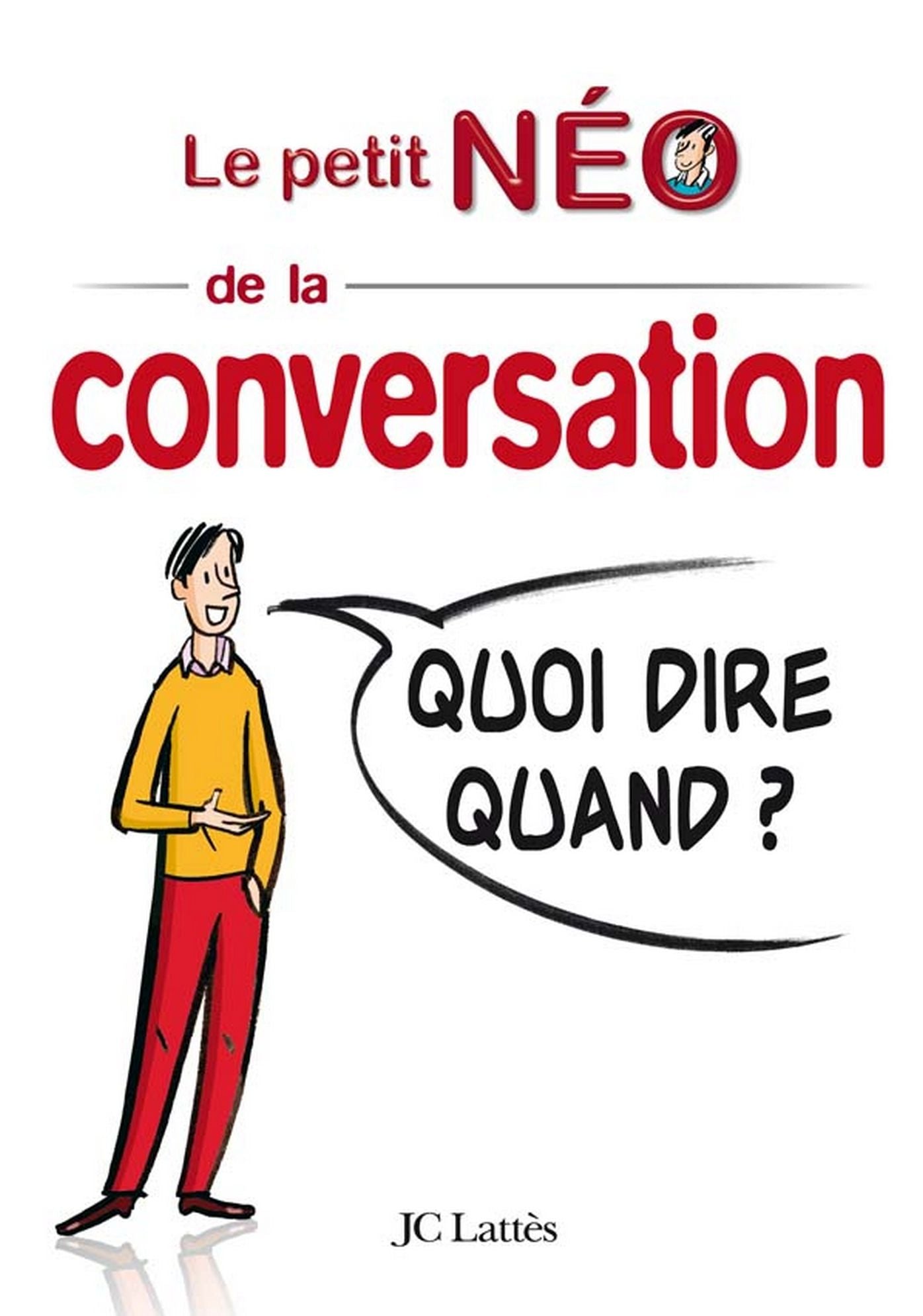Quoi dire quand ?