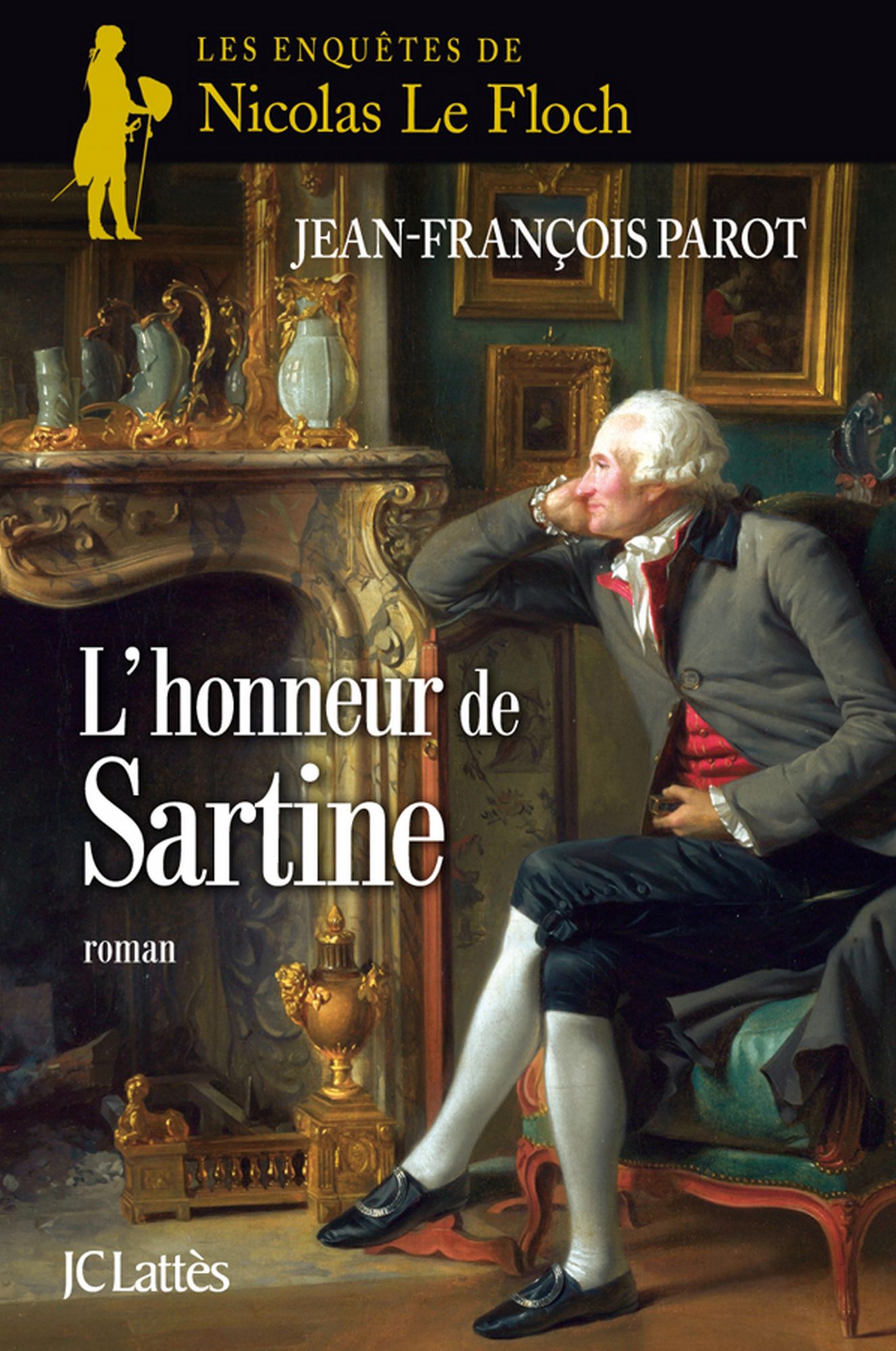 L'honneur de Sartine : Nº9: Une enquête de Nicolas Le Floch