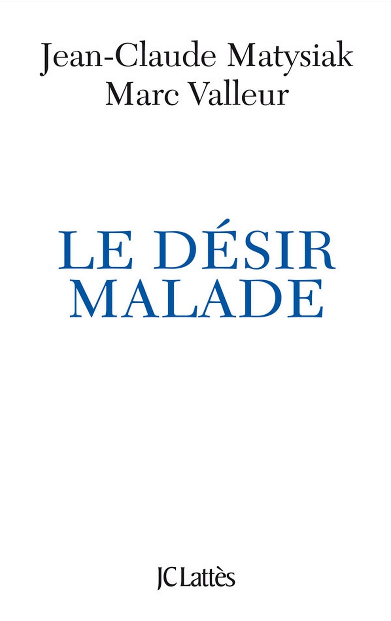 Le désir malade
