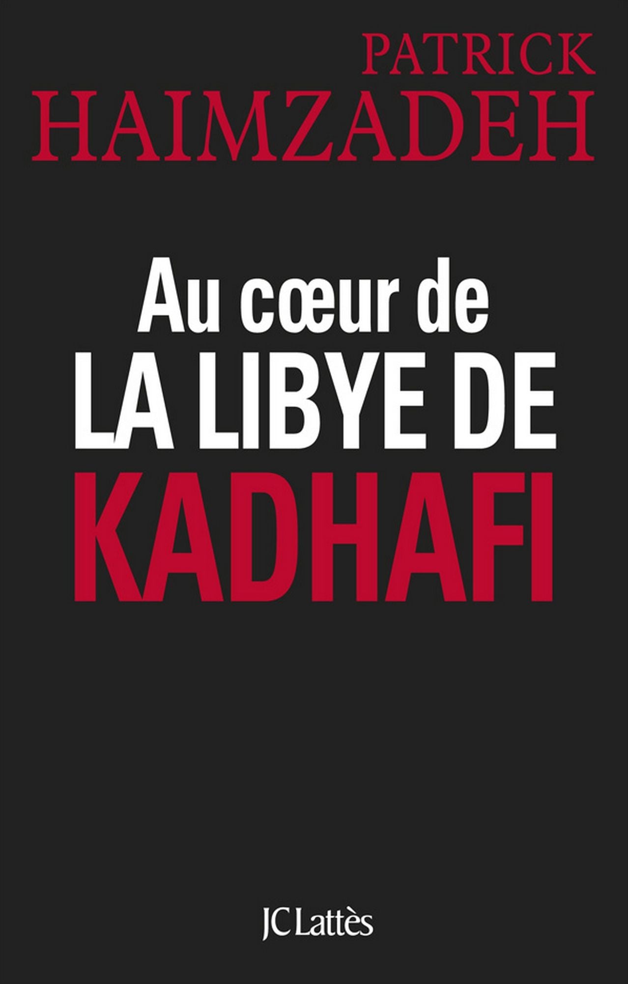 Au coeur de la Libye de Kadhafi