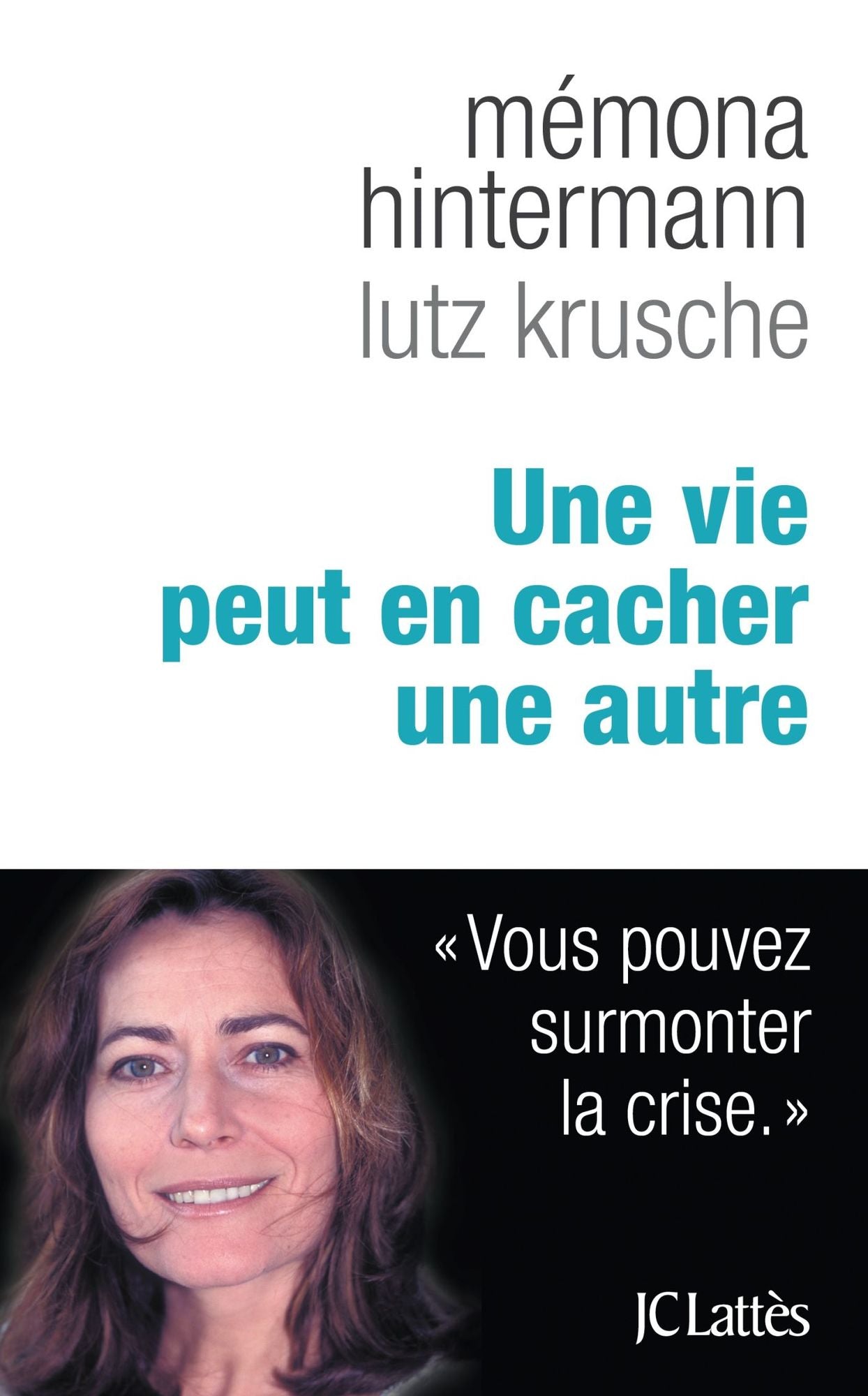 Une vie peut en cacher une autre