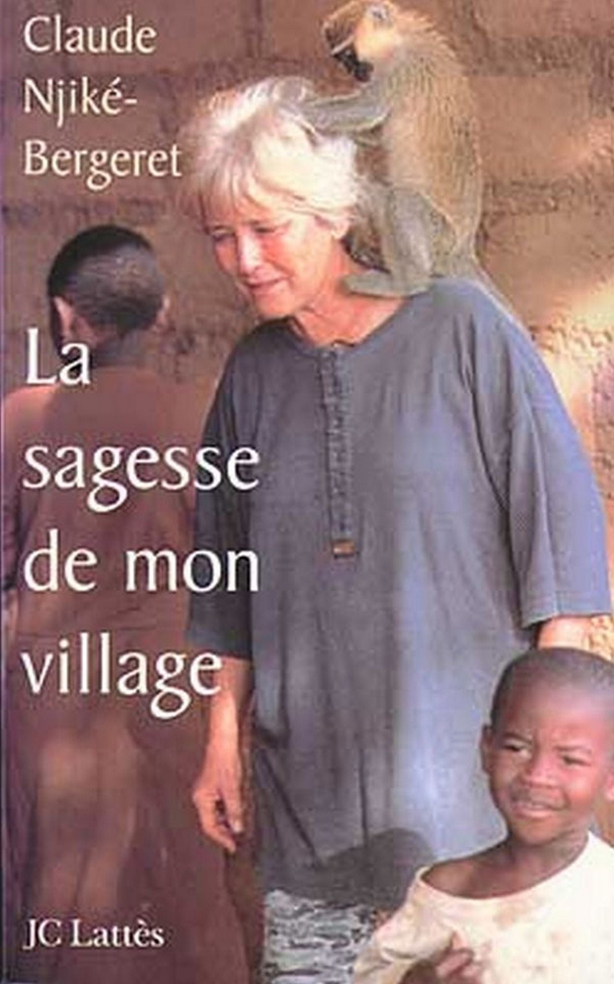 La sagesse de mon village