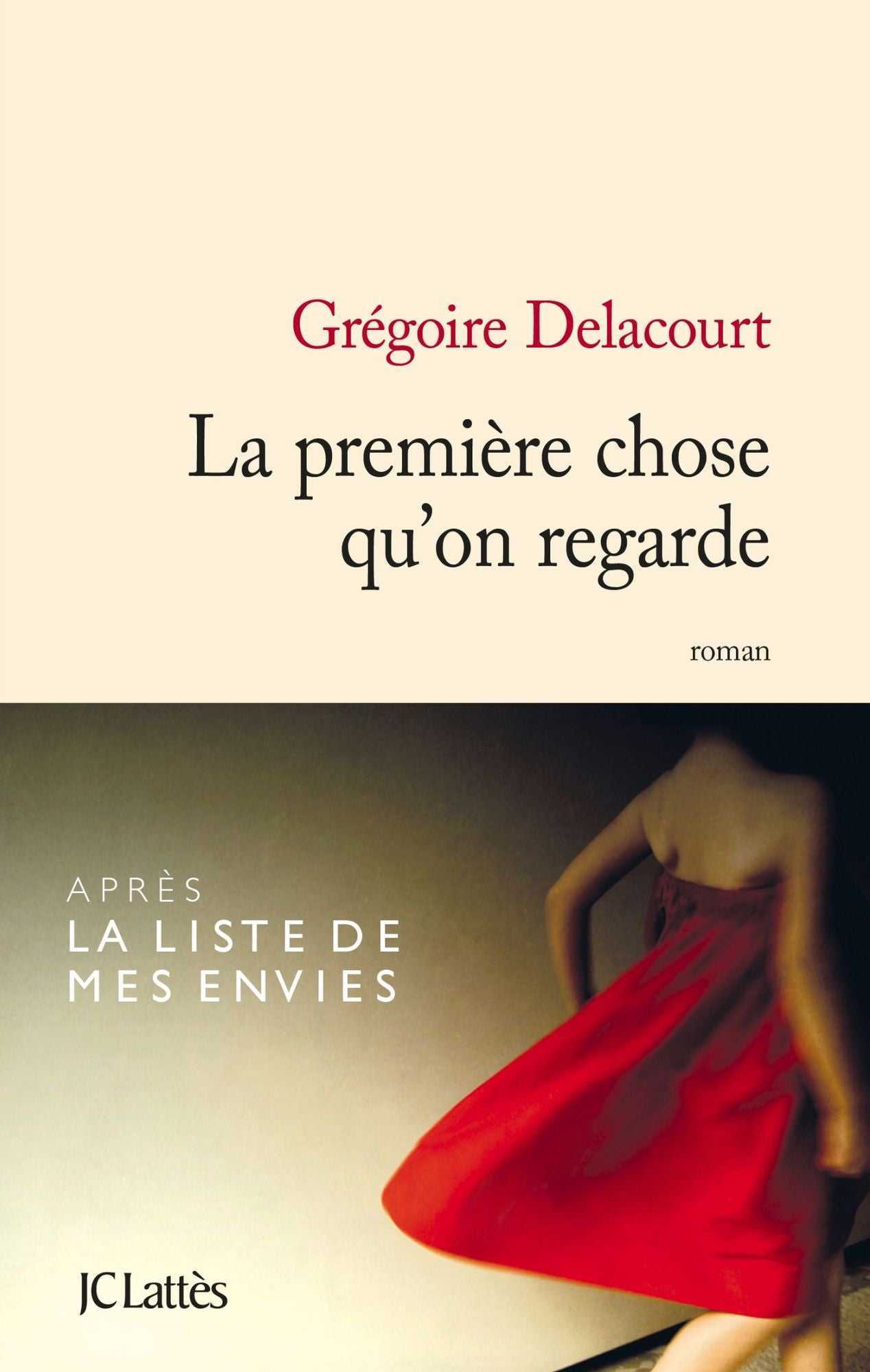 La première chose qu'on regarde