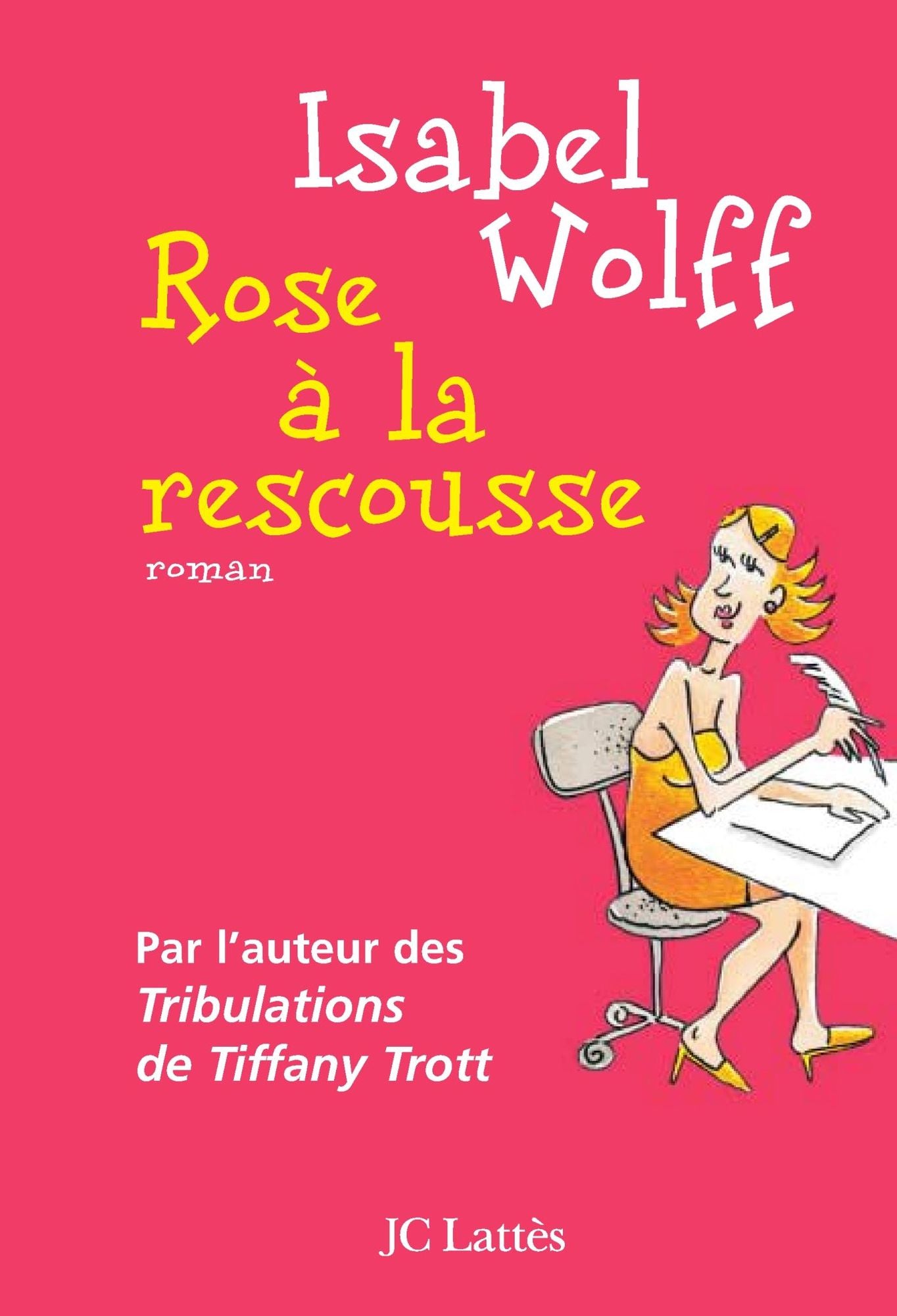 Rose à la rescousse