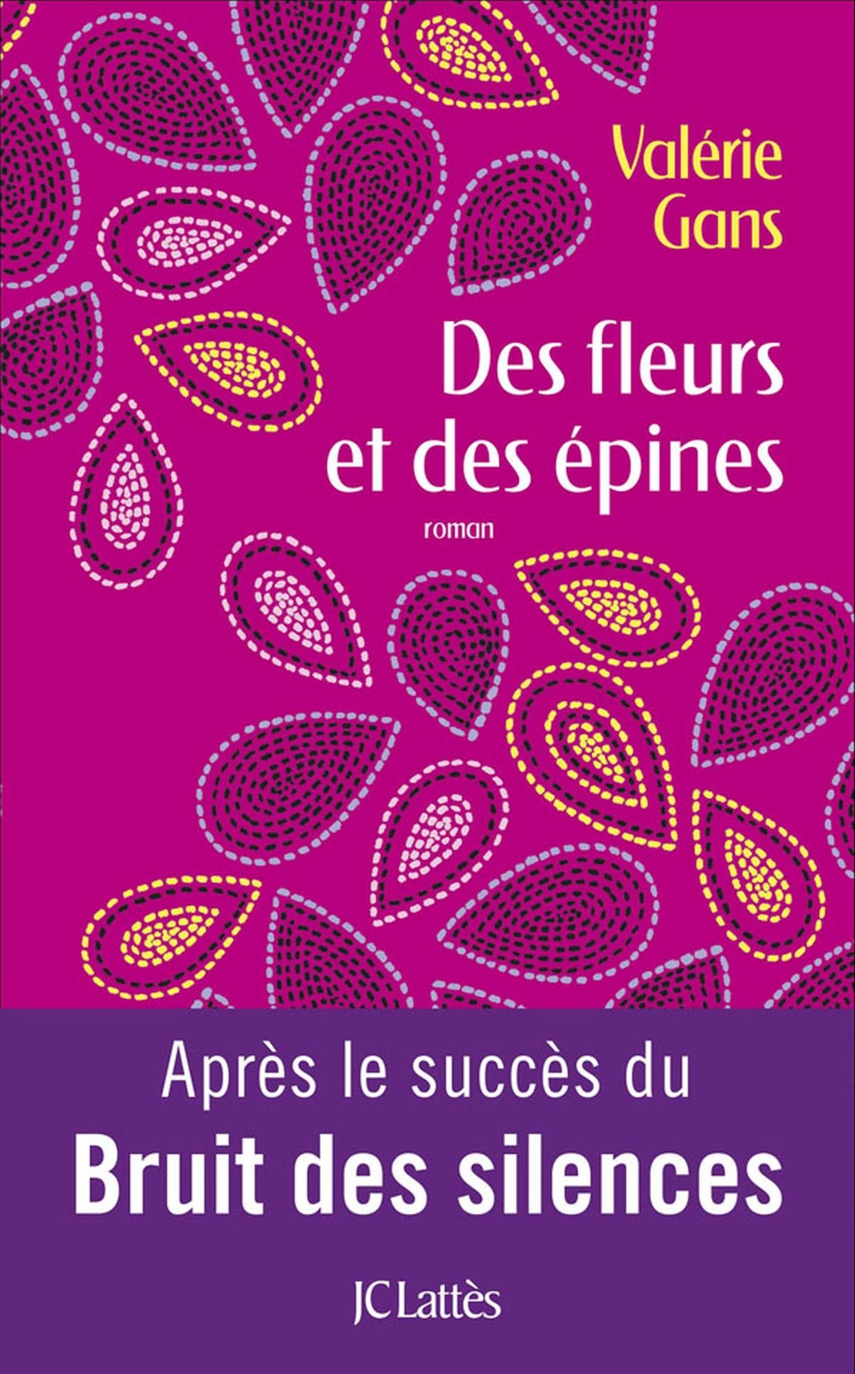 Des fleurs et des épines