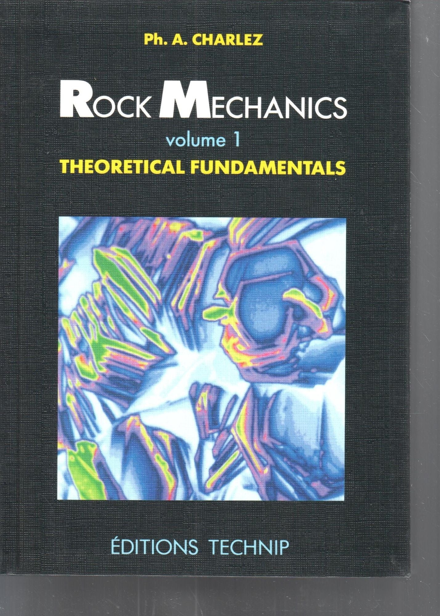 Rock Mechanics: Theoretical Fundamentals