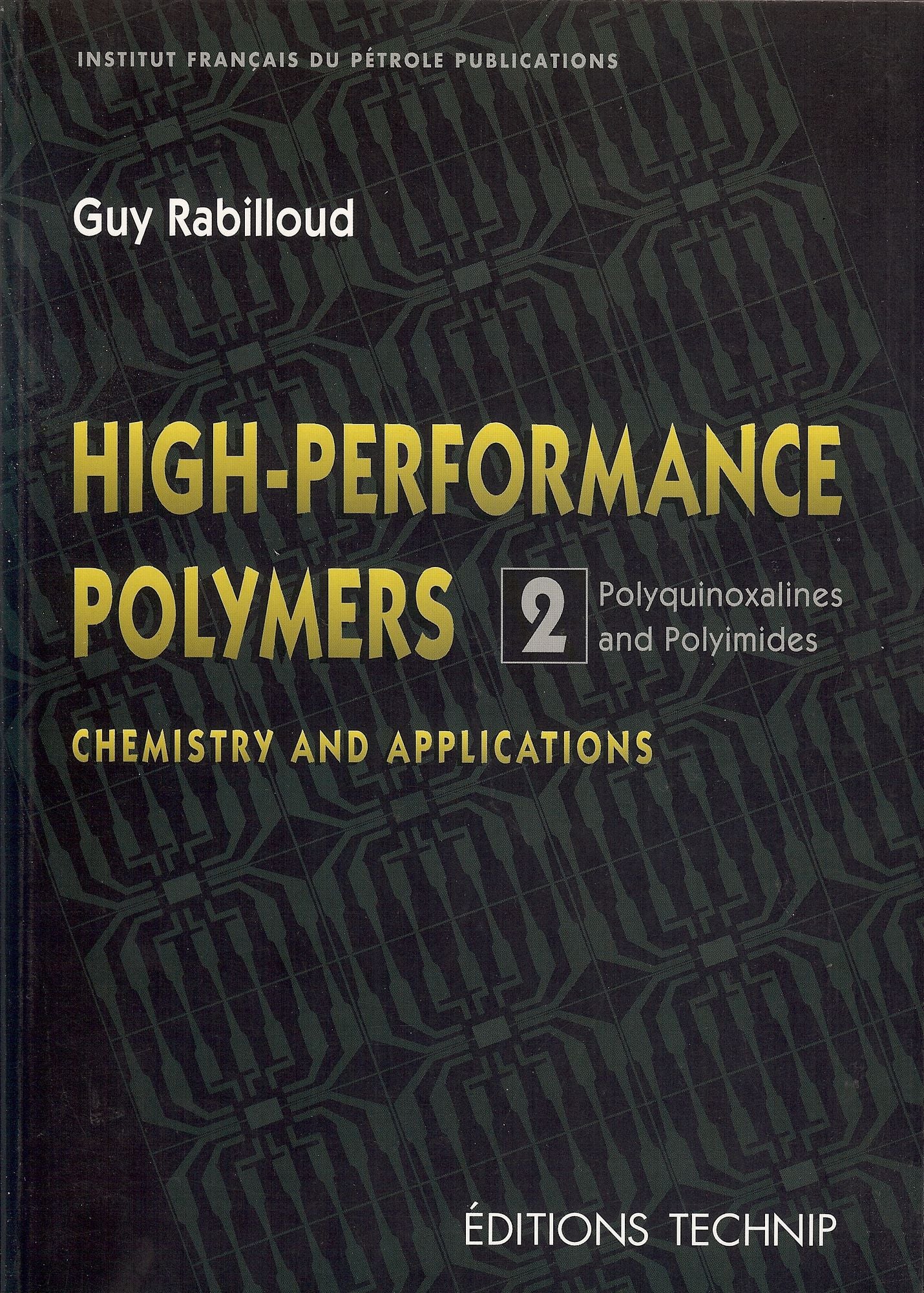 High-Performance Polymers: Chemistry and Applications