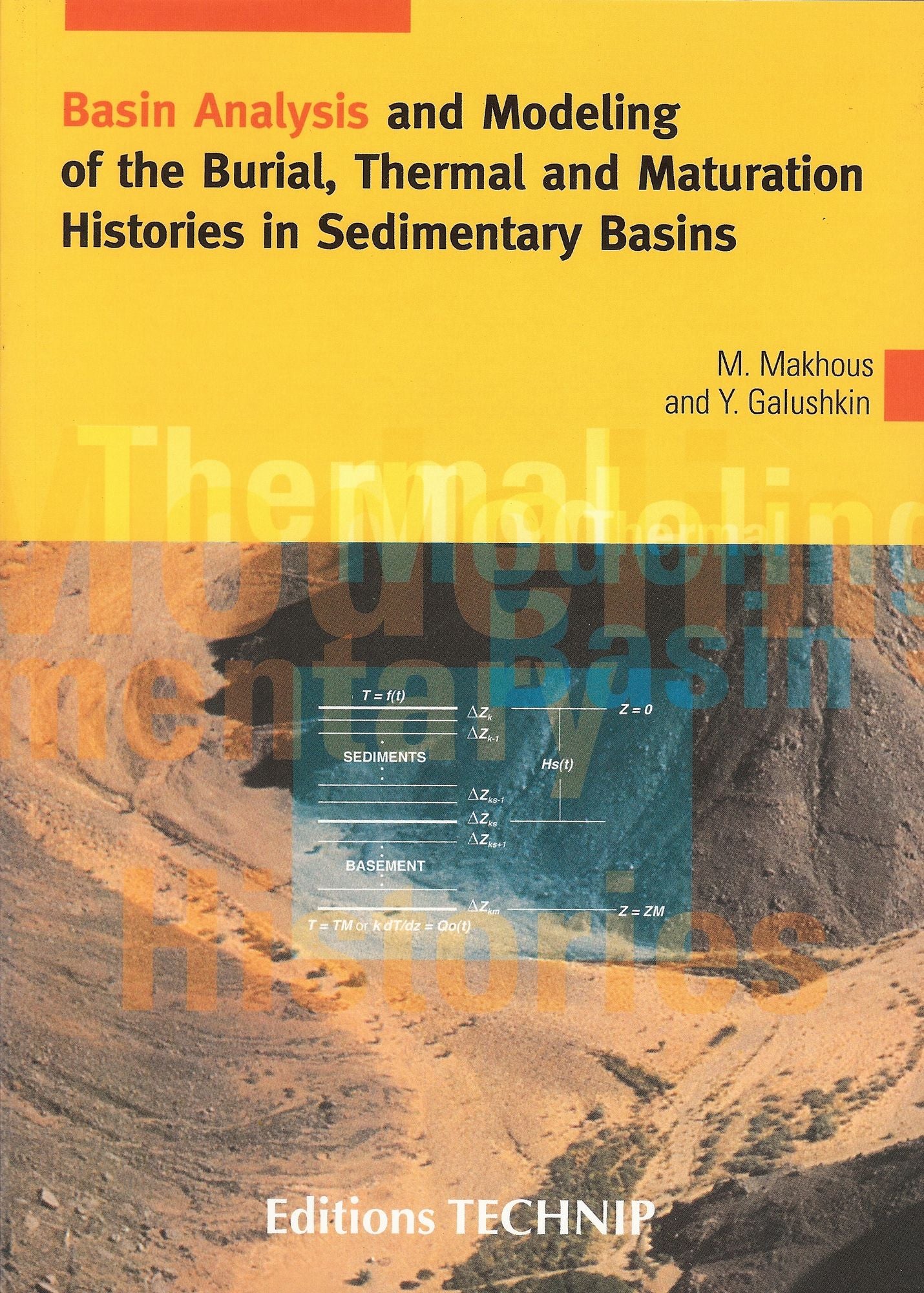 Basin Analysis and Modeling of the Burial, Thermal and Maturation Histories in Sedimentary Basins