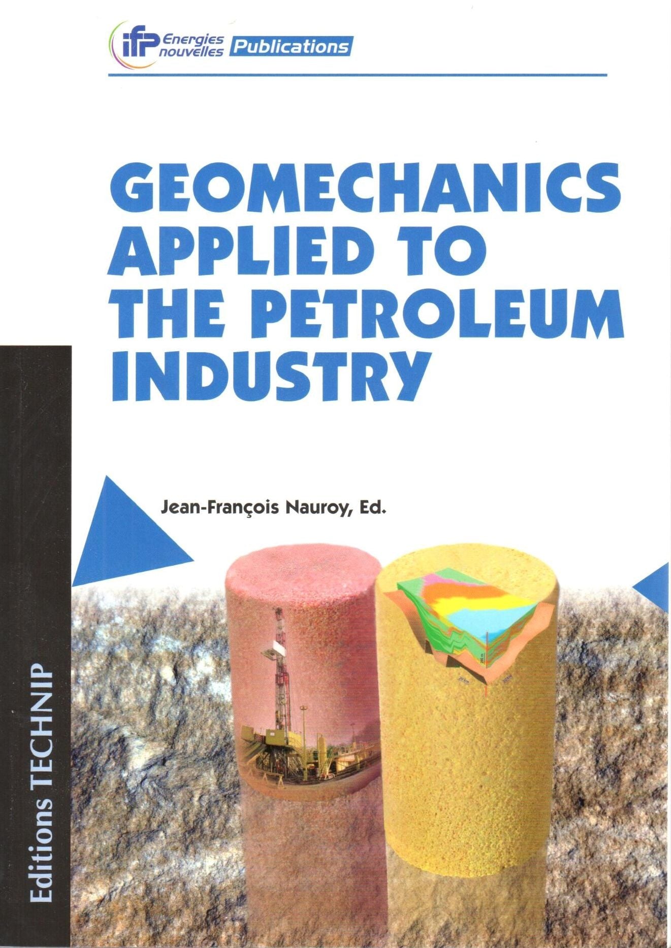Geomechanics Applied to the Petroleum Industry