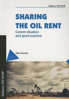 Sharing The Oil Rent: Current Situation and Good Practice