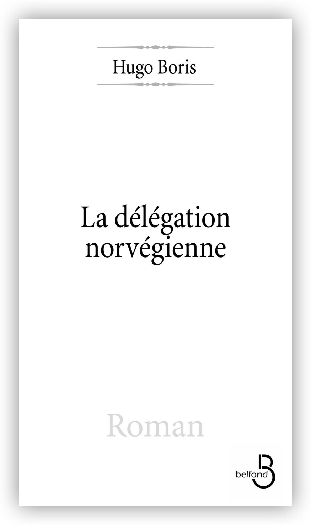 La Délégation norvégienne