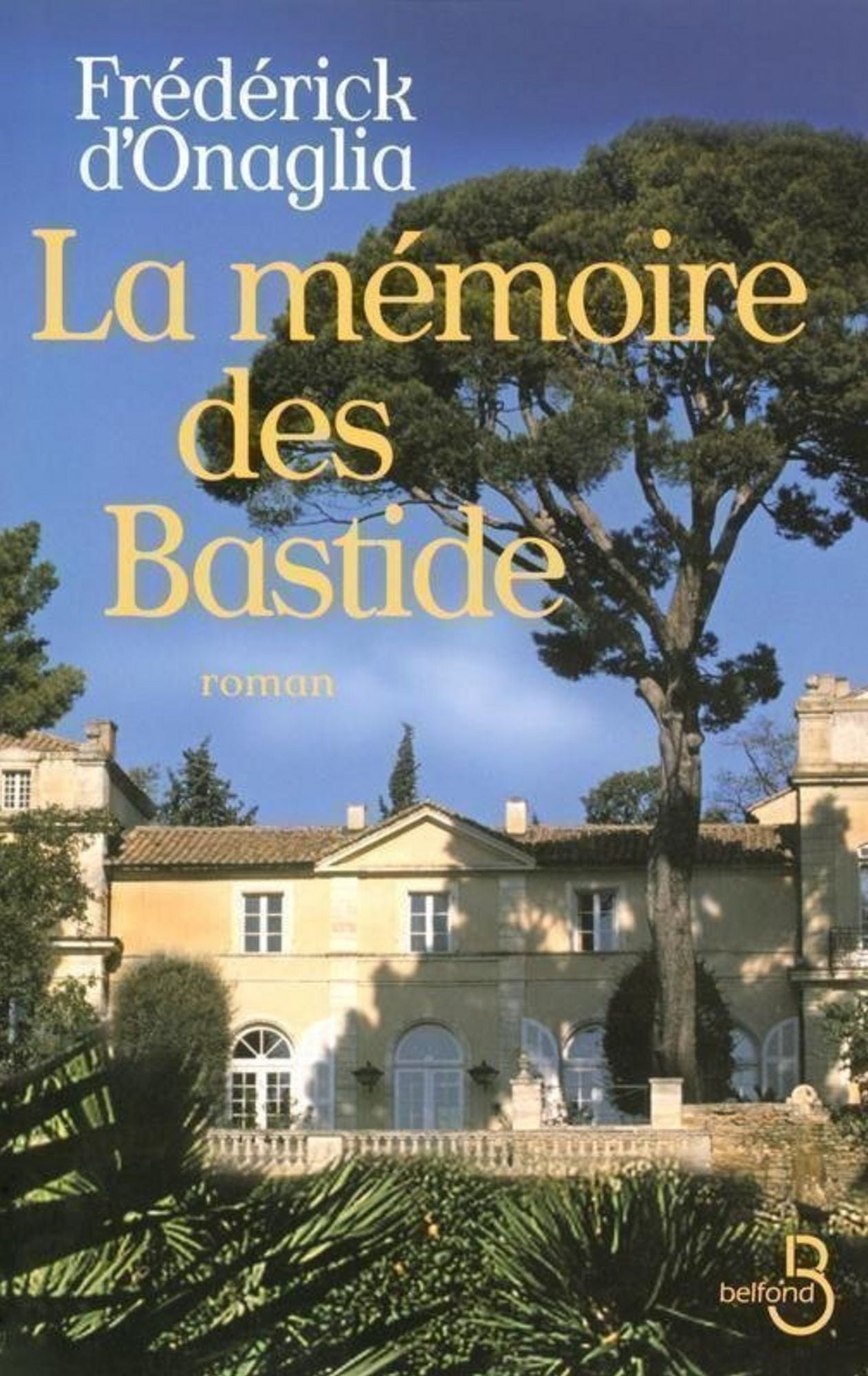 La Mémoire des Bastide