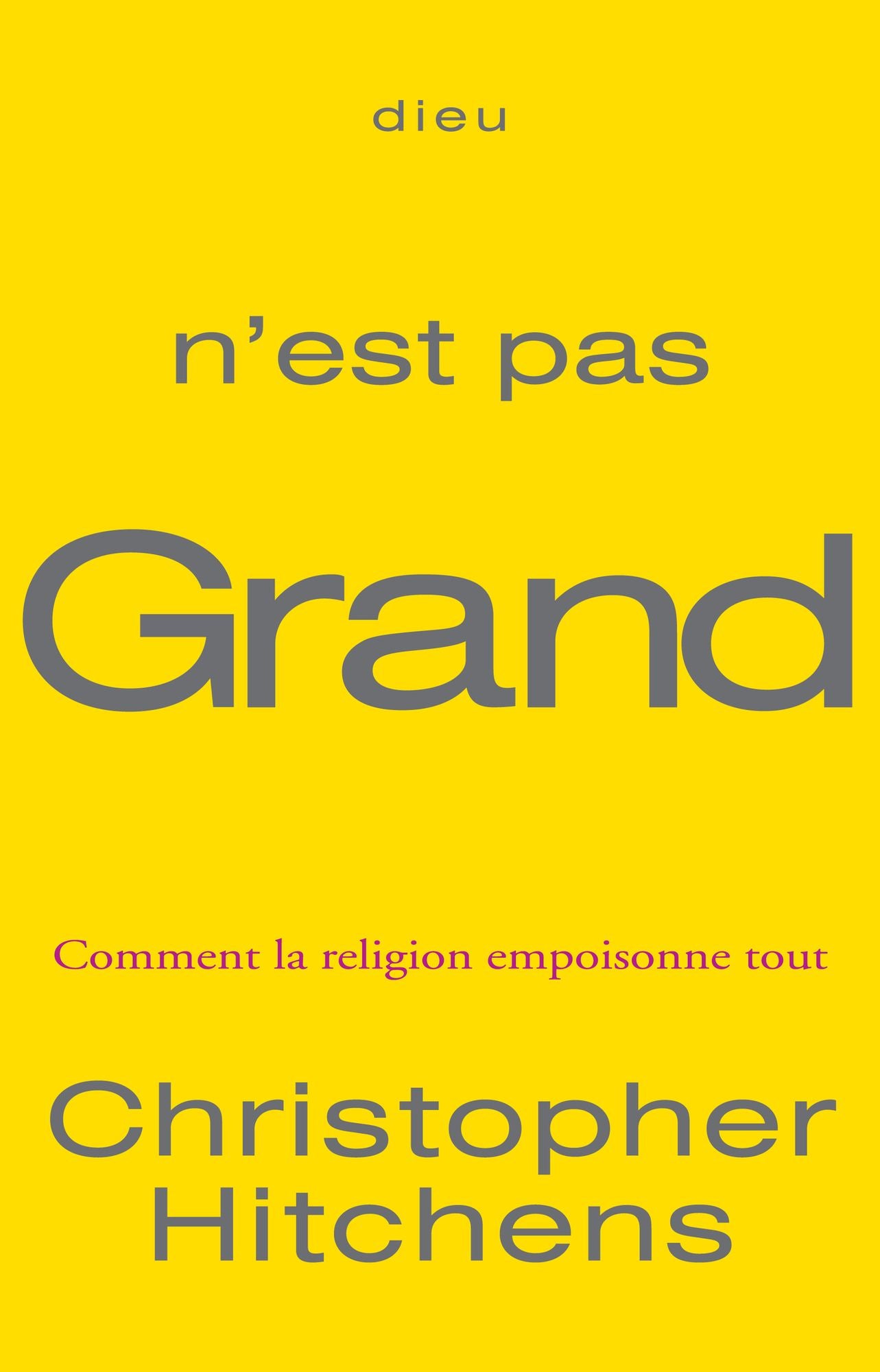 Dieu n'est pas grand