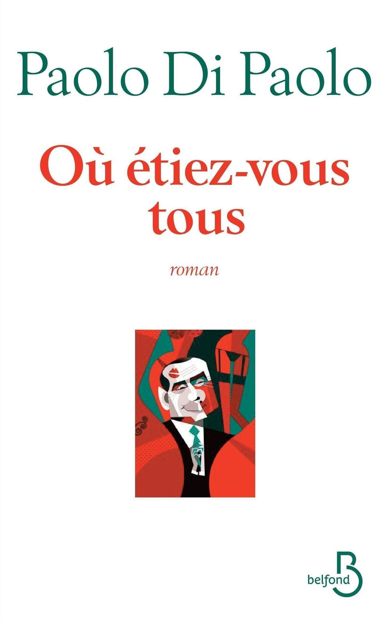 Où étiez-vous tous