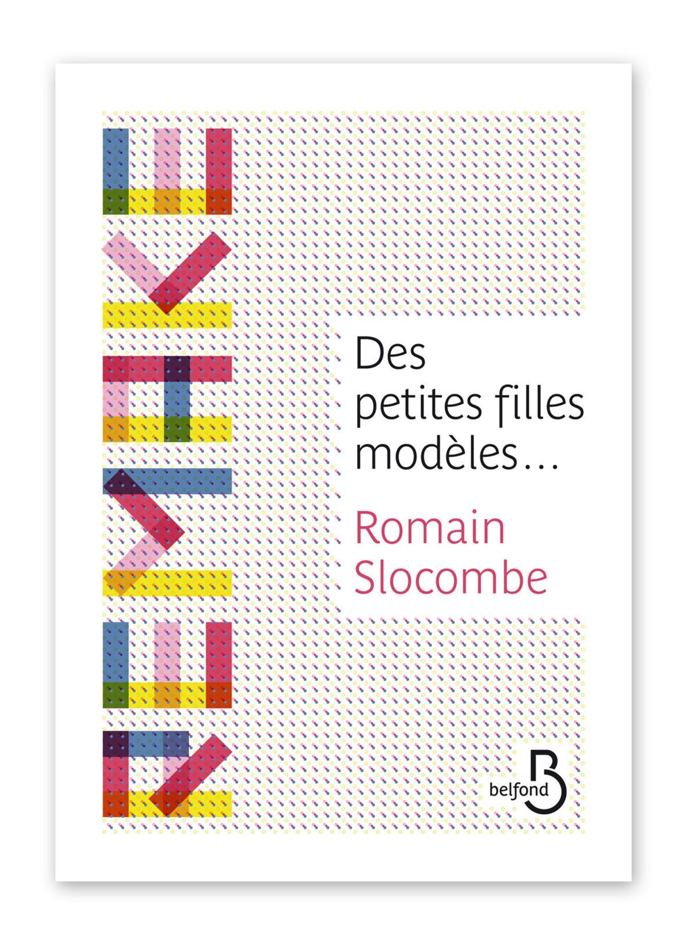 Des petites filles modèles...