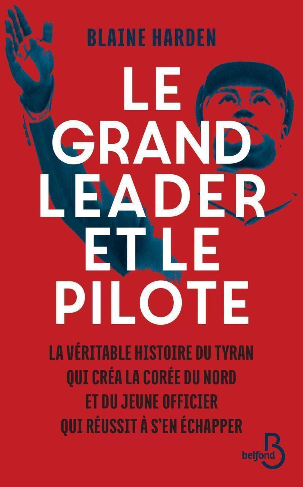 Le Grand Leader et le pilote
