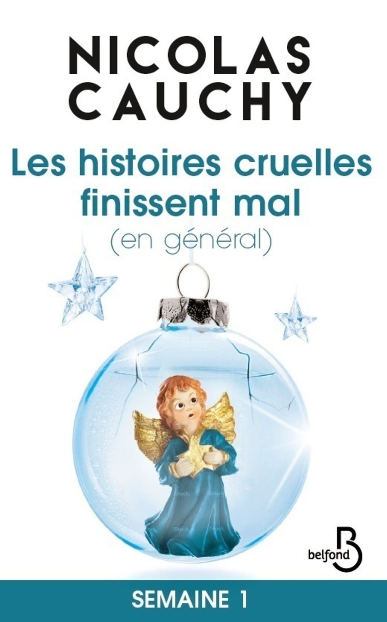 Les histoires cruelles finissent mal (en général) Semaine 1