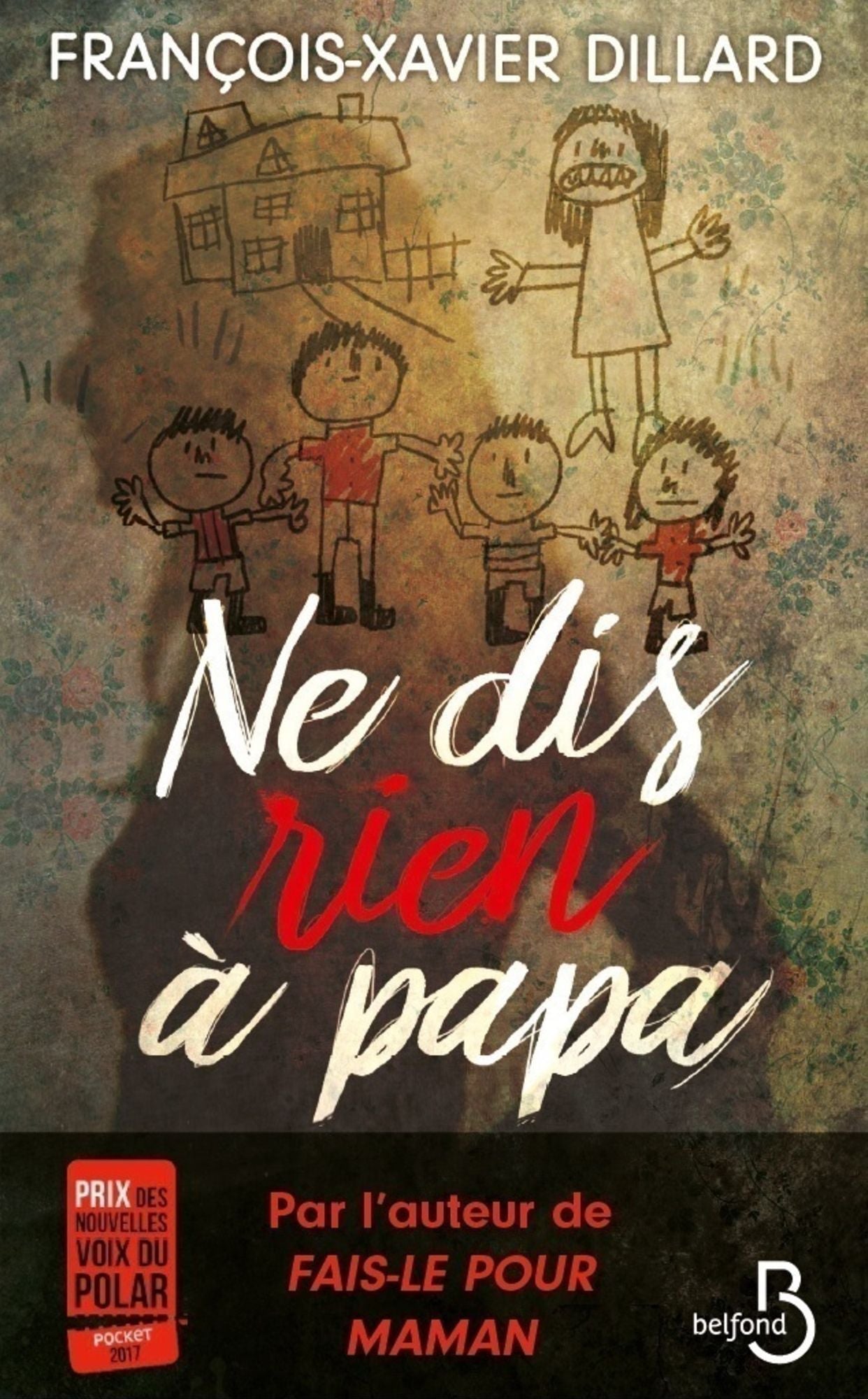Ne dis rien à papa