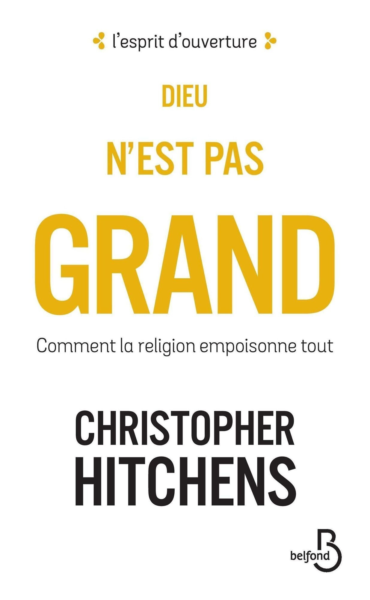 Dieu n'est pas grand (Nouv. éd.)
