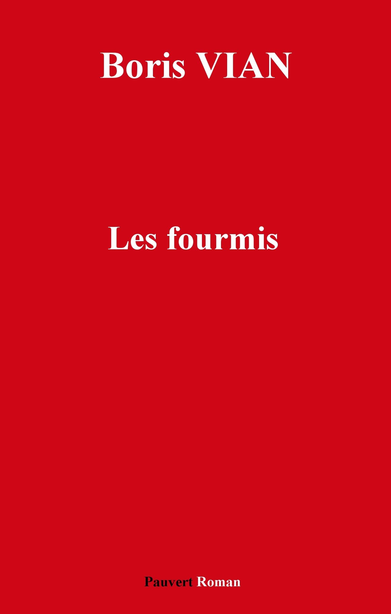 Les Fourmis