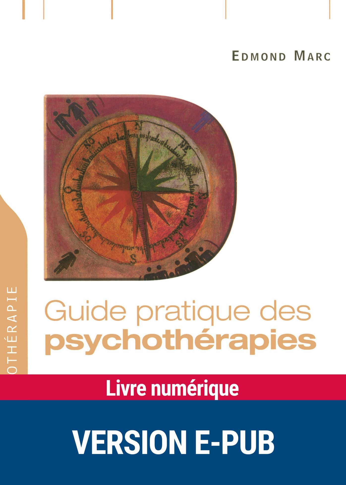 Guide pratique des psychothérapies