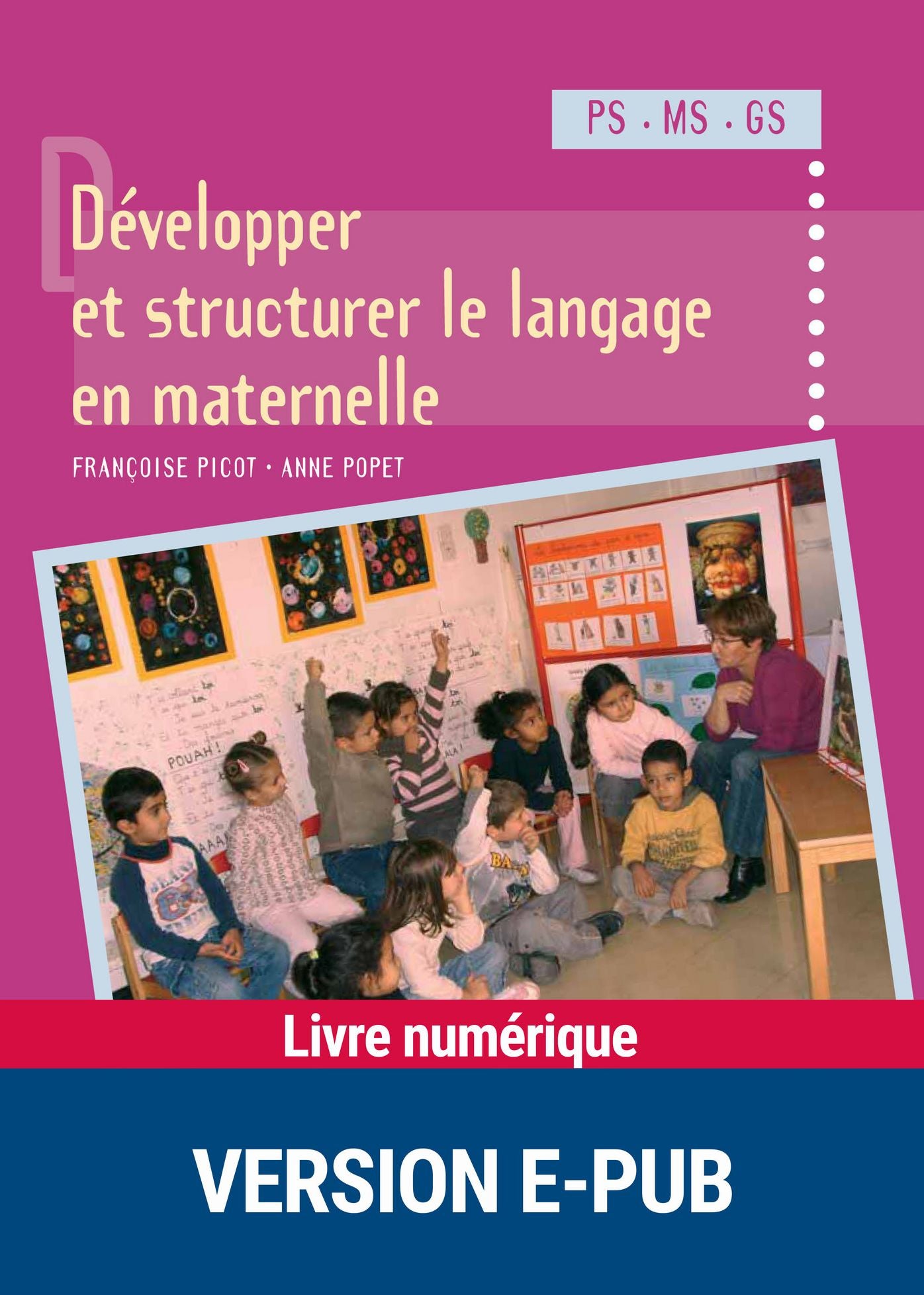 Développer et structurer le langage en maternelle
