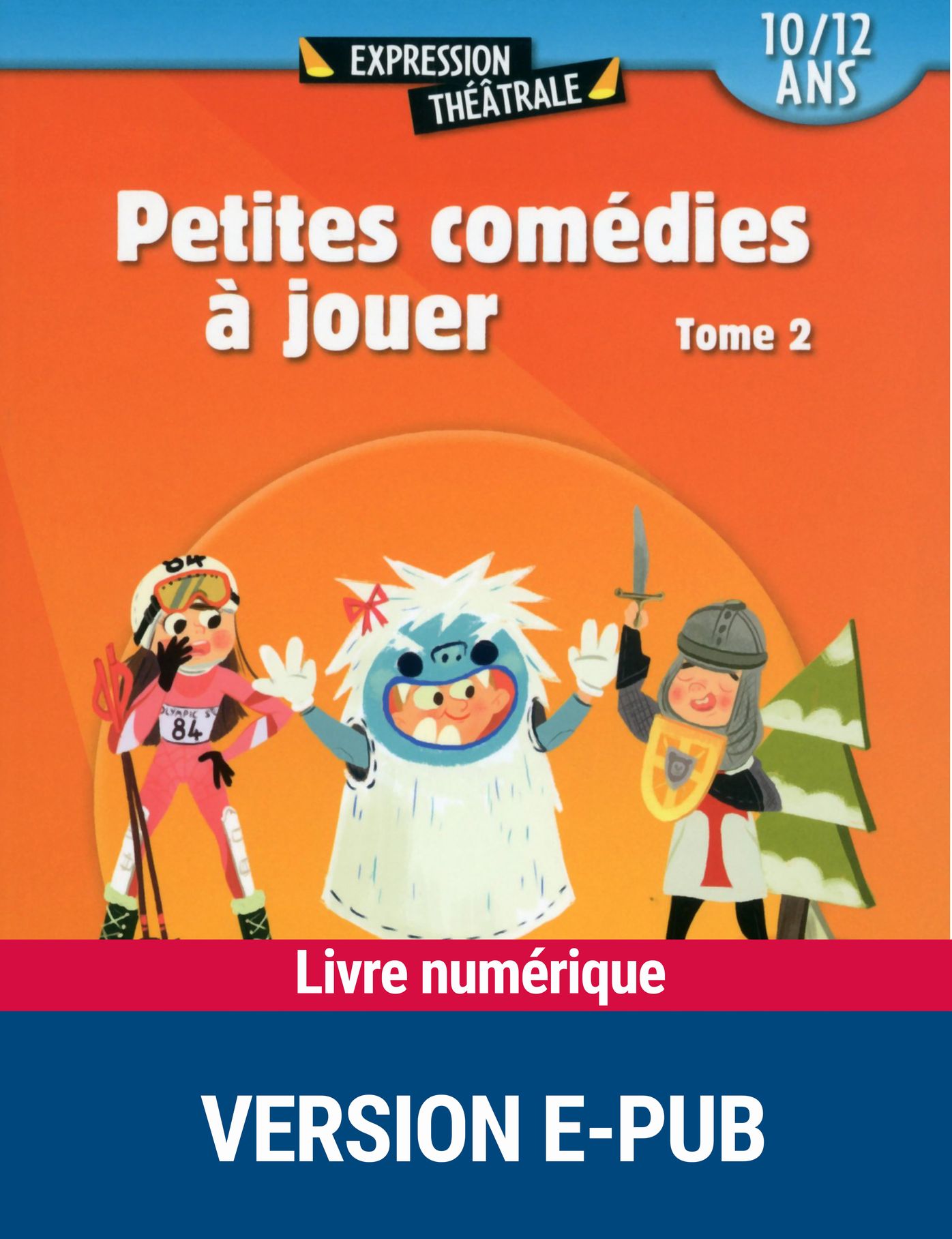 Petites comédies à jouer T.2