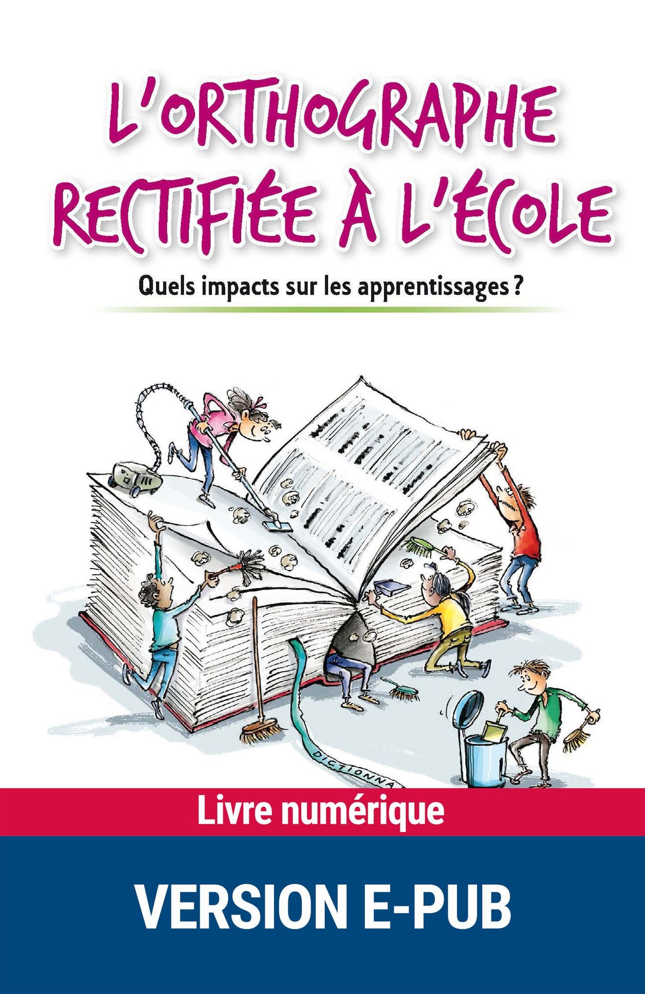 L'orthographe rectifiée à l'école