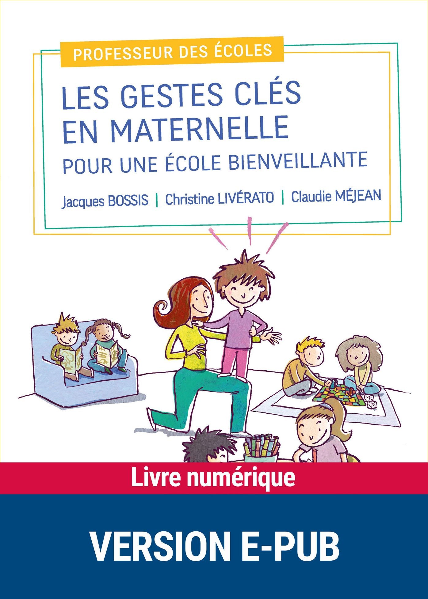 Les gestes clés en maternelle