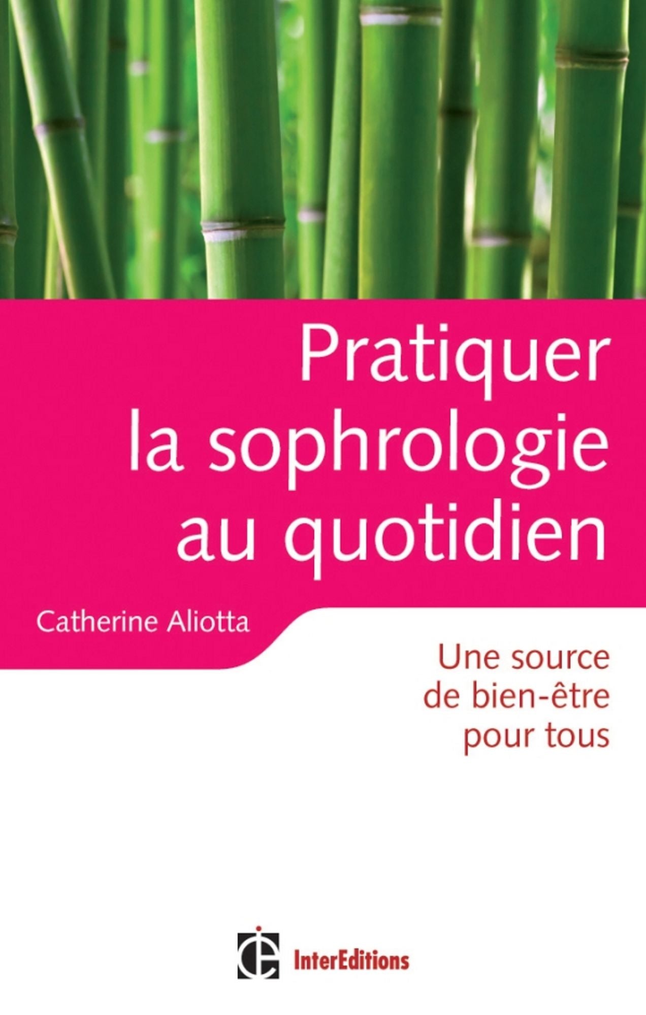 Pratiquer la sophrologie au quotidien: Une source de bien-être pour tous
