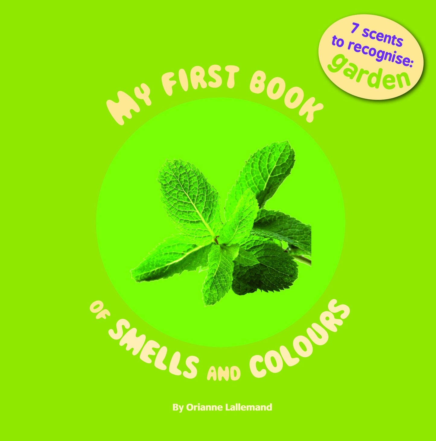 My First Book of Smells and Colours: In the Garden