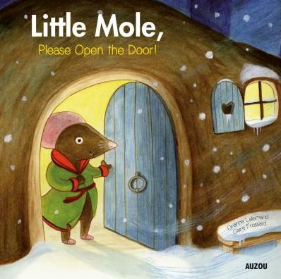 Open Your Door Little Mole