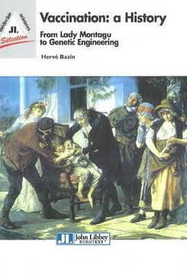 Vaccination: A History