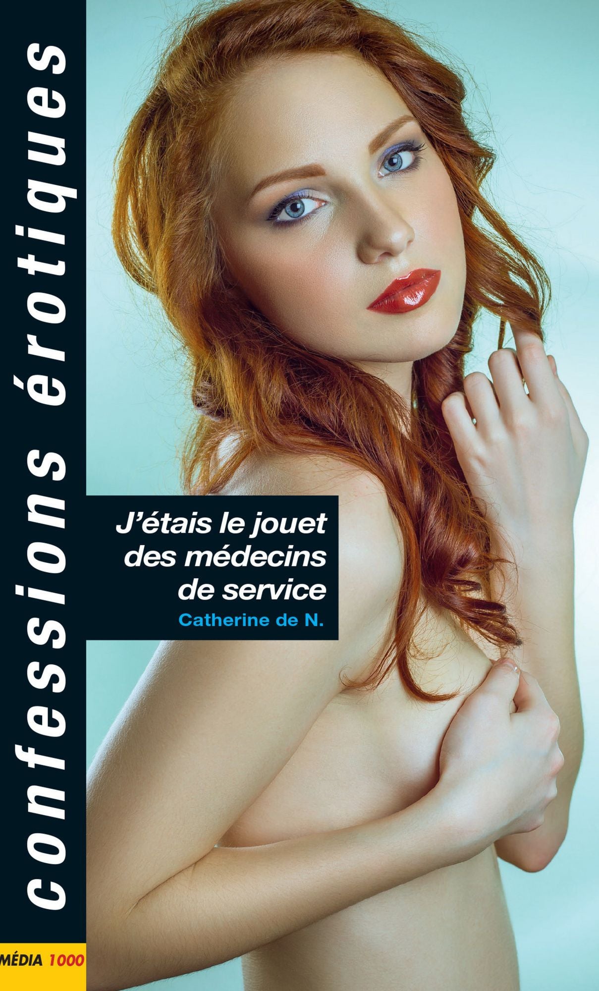 J'étais le jouet des médecins de service